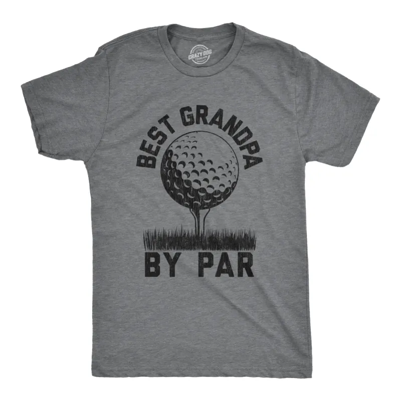 Best Grandpa By Par Men's T Shirt sold by Crazy Dog T-Shirts