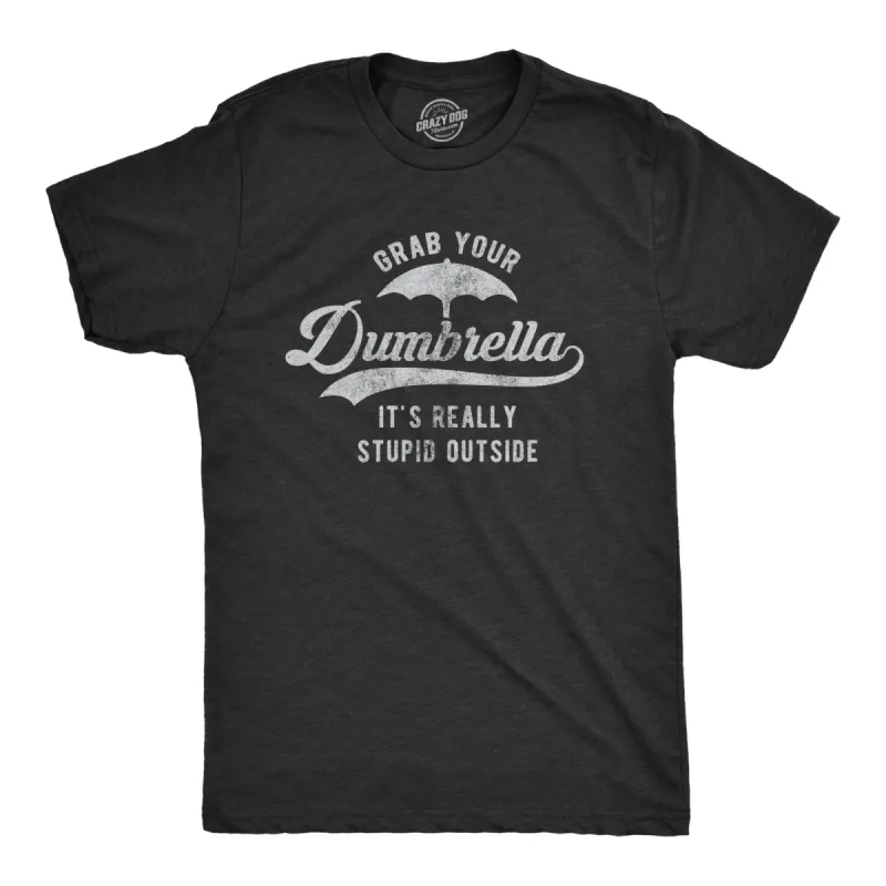 Grab Your Dumbrella Men's T Shirt sold by Crazy Dog T-Shirts