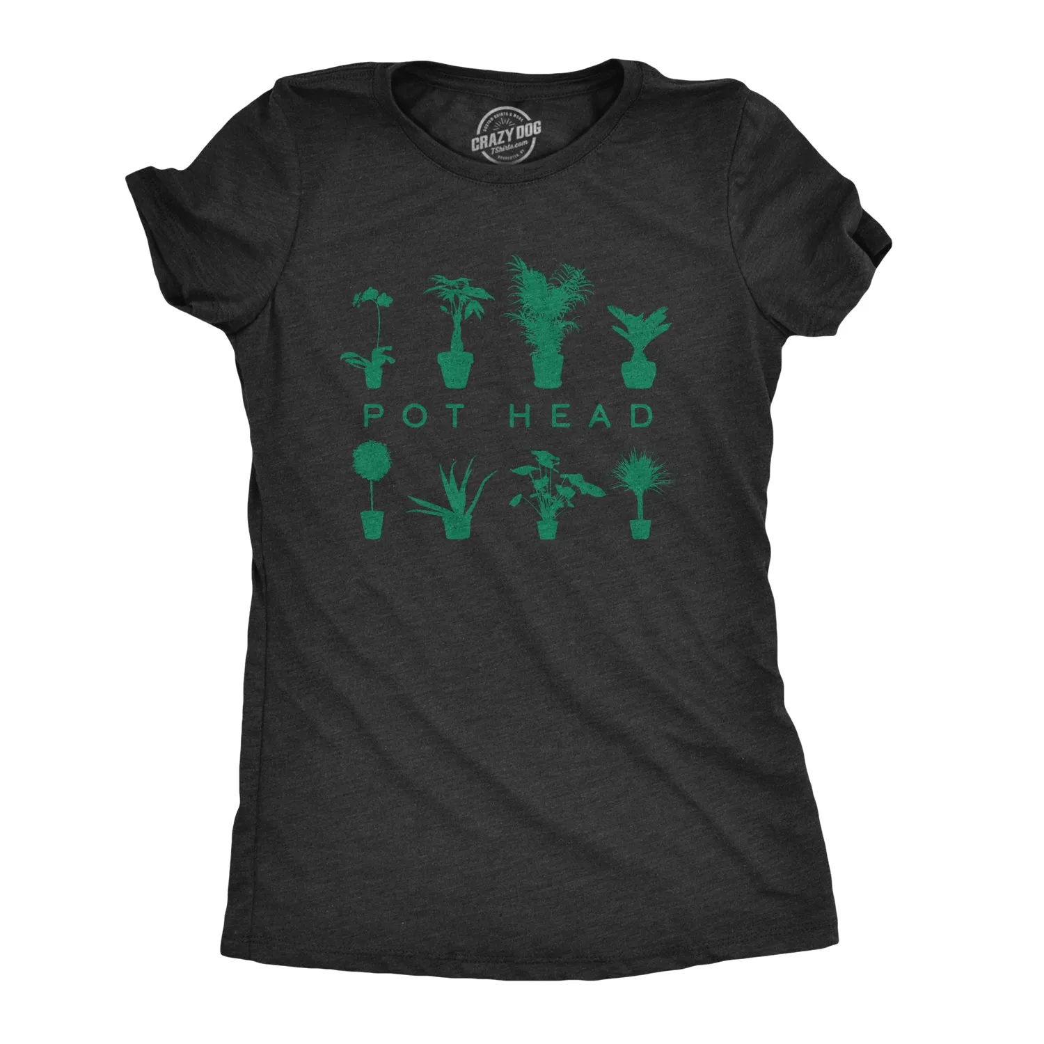 Pot Head Plants Women's T Shirt sold by Crazy Dog T-Shirts