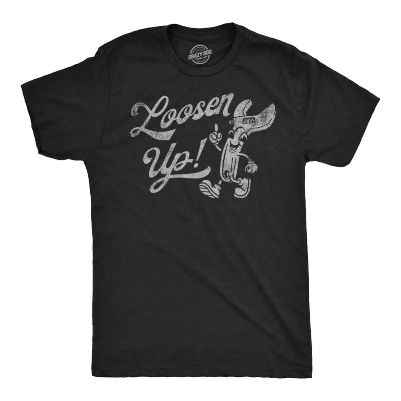 Loosen Up Men's T Shirt sold by Crazy Dog T-Shirts