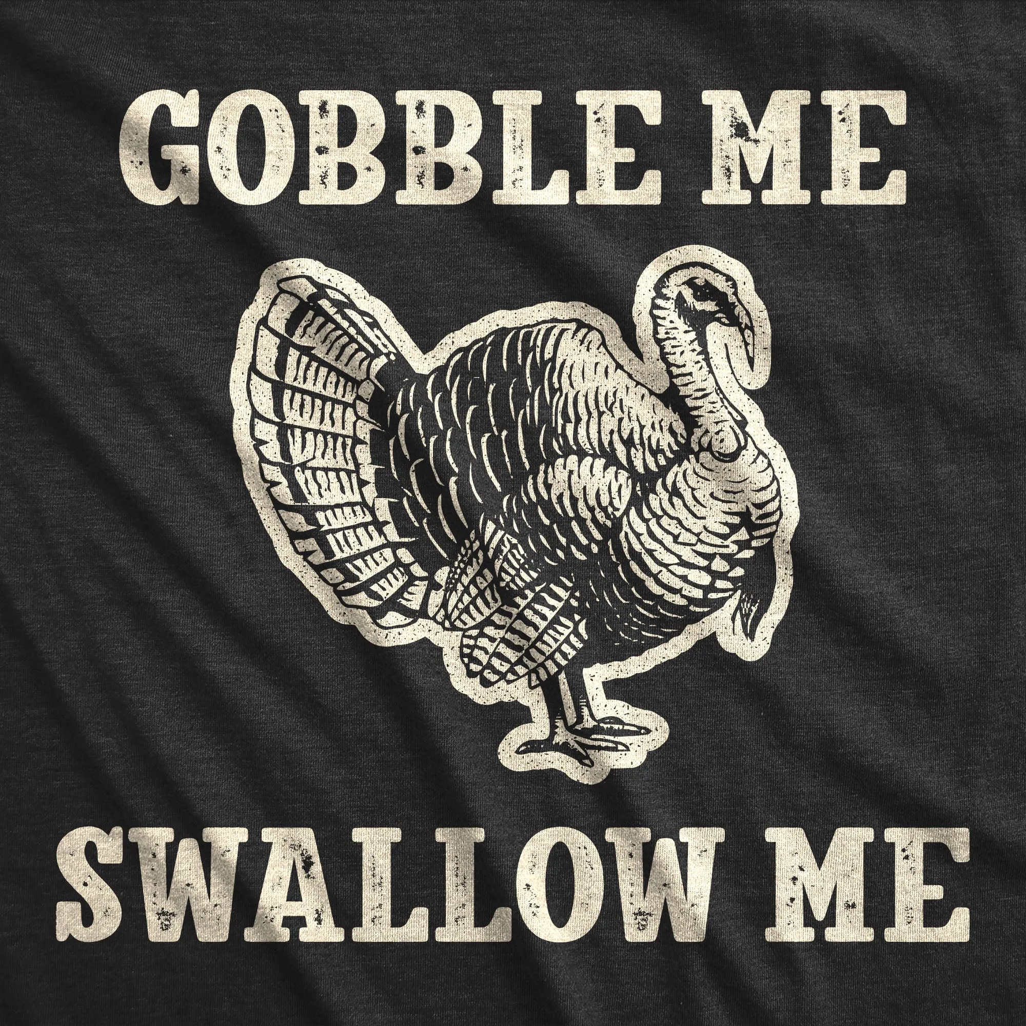 Gobble Me Swallow Me Men's T Shirt sold by Crazy Dog T-Shirts product image thumbnail 2
