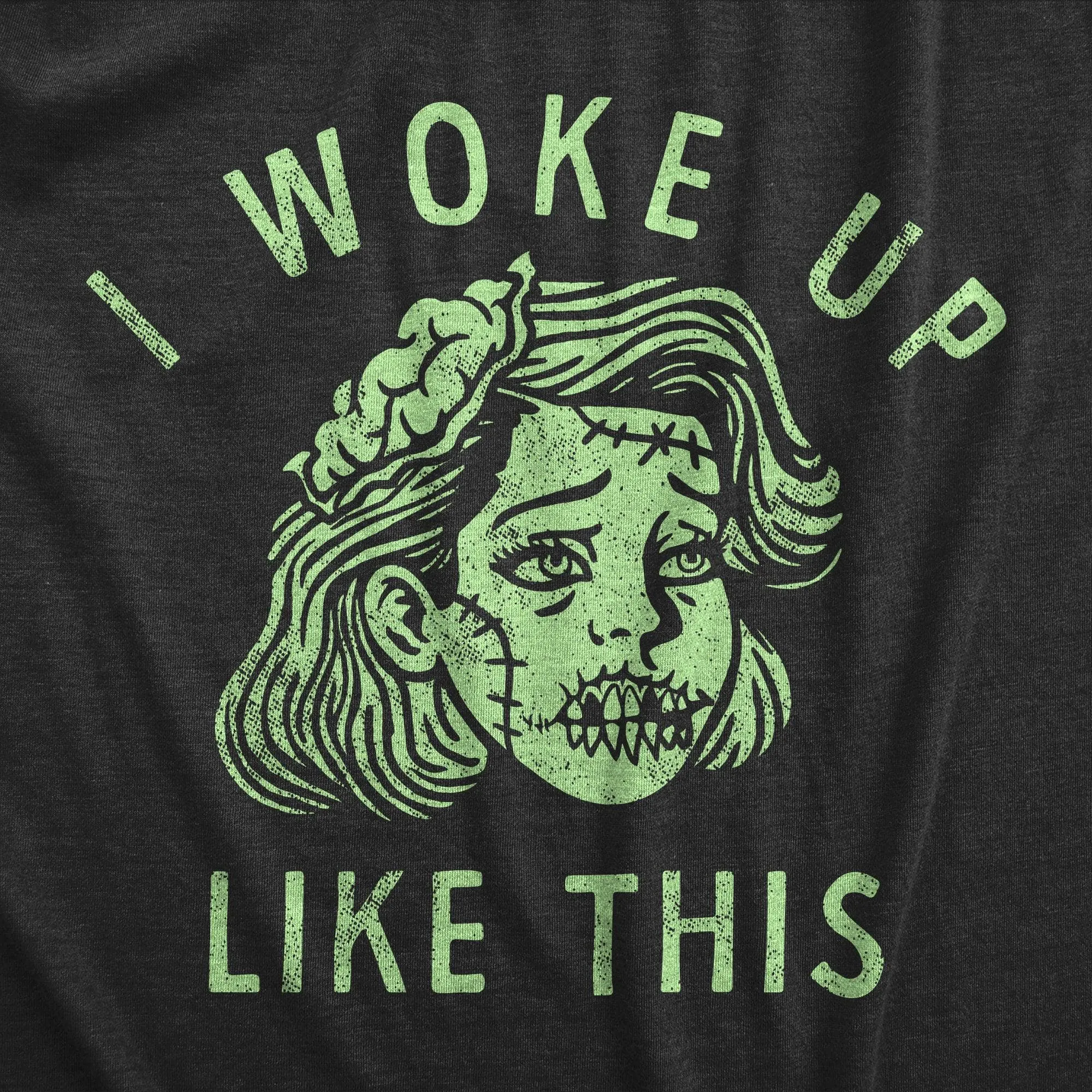 I Woke Up Like This Zombie Women's T Shirt sold by Crazy Dog T-Shirts product image thumbnail 2