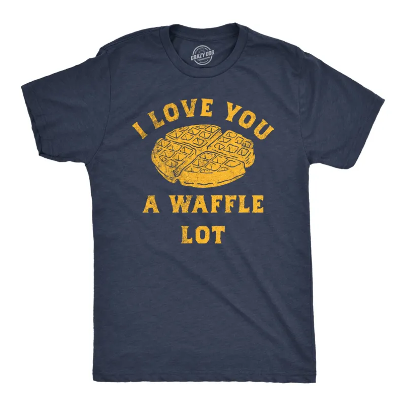 I Love You A Waffle Lot Men's T Shirt sold by Crazy Dog T-Shirts