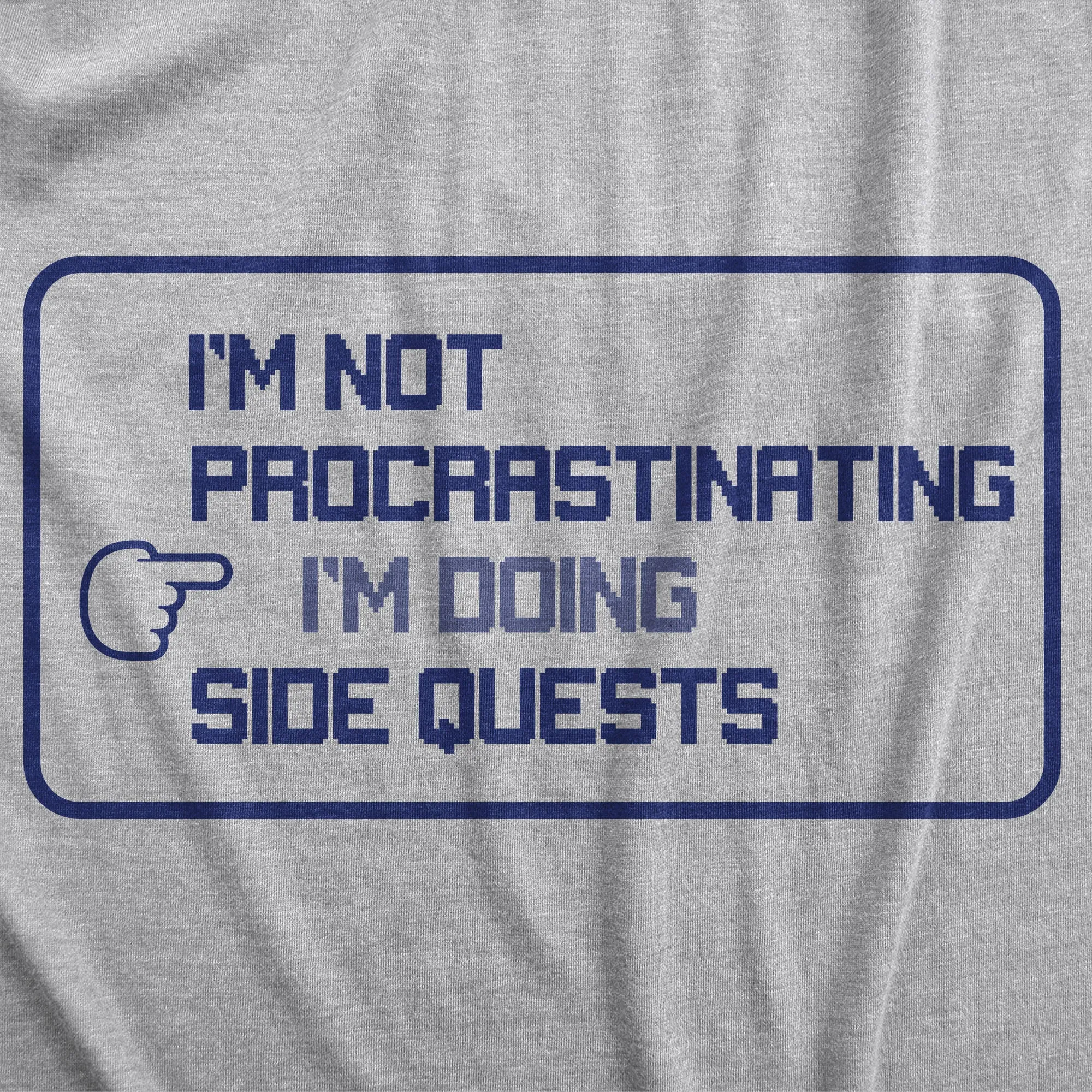 I'm Not Procrastinating I'm Doing Side Quests Men's T Shirt sold by Crazy Dog T-Shirts product image thumbnail 2