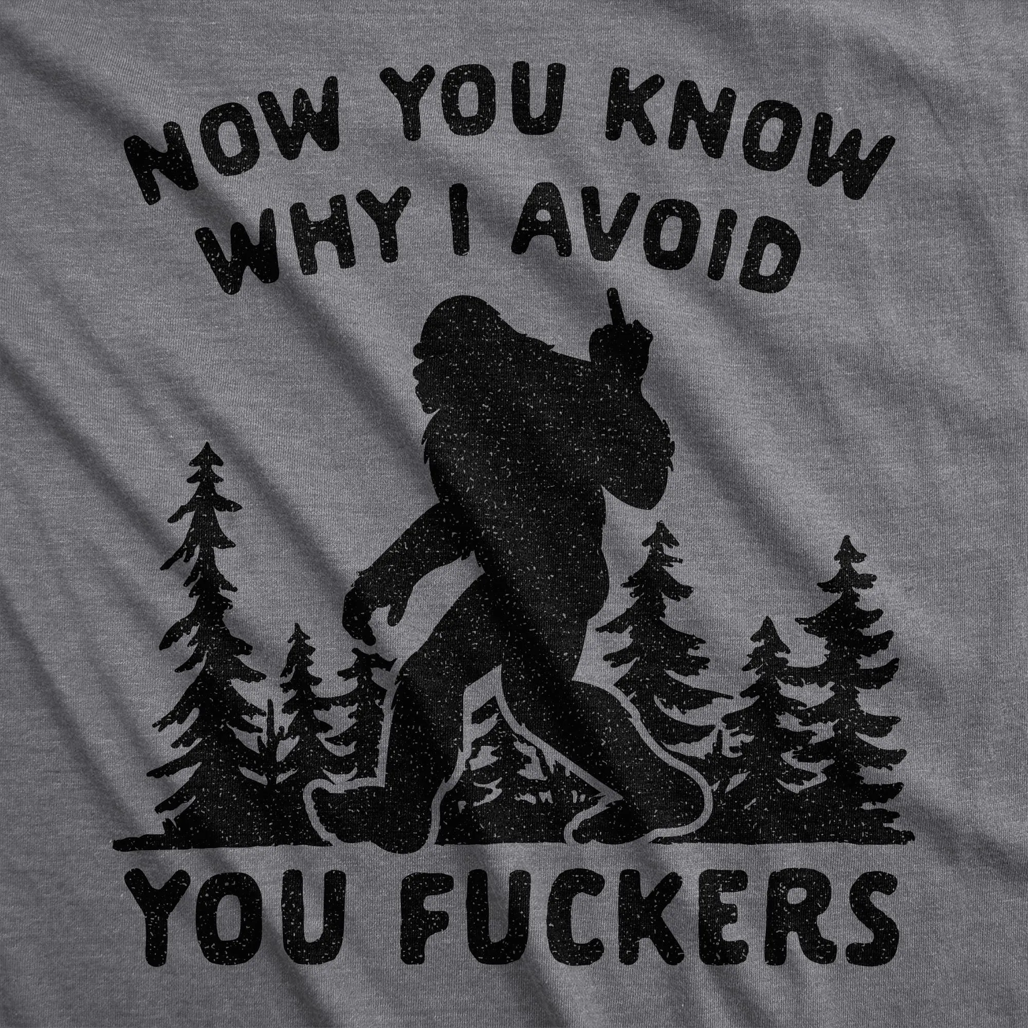 Now You Know Why I Avoid You Fuckers Men's T Shirt sold by Crazy Dog T-Shirts product image thumbnail 2