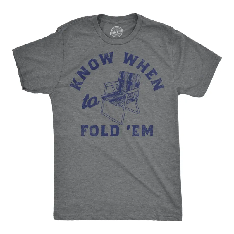 Know When To Fold Em Men's T Shirt sold by Crazy Dog T-Shirts