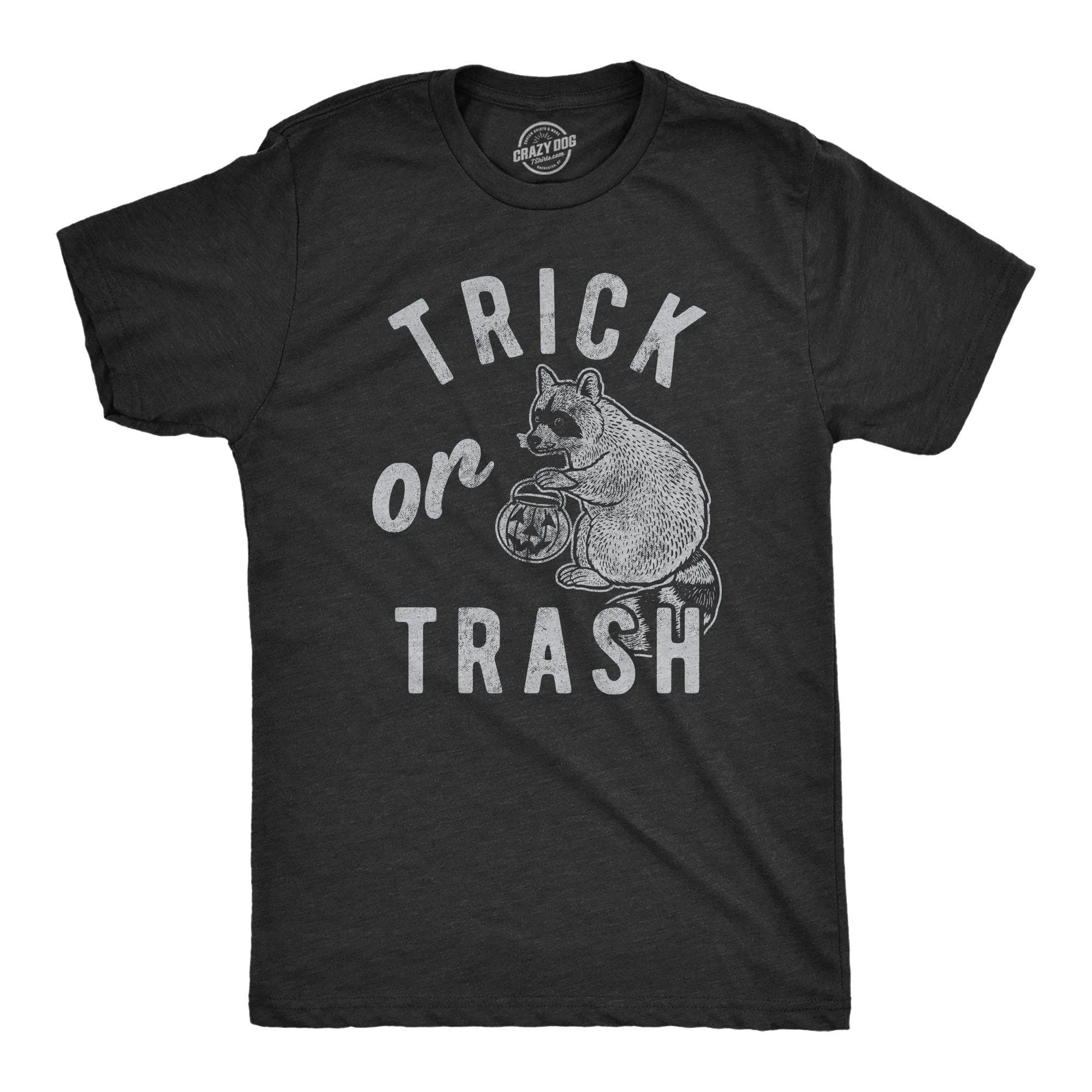 Trick Or Trash Men's T Shirt sold by Crazy Dog T-Shirts