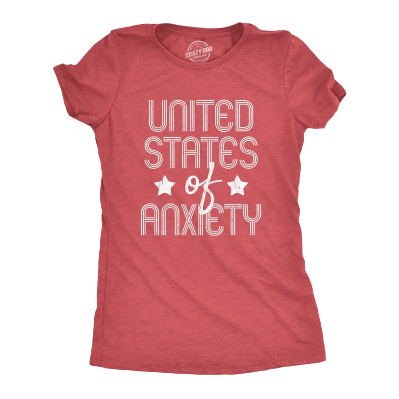 United States Of Anxiety Women's T Shirt sold by Crazy Dog T-Shirts