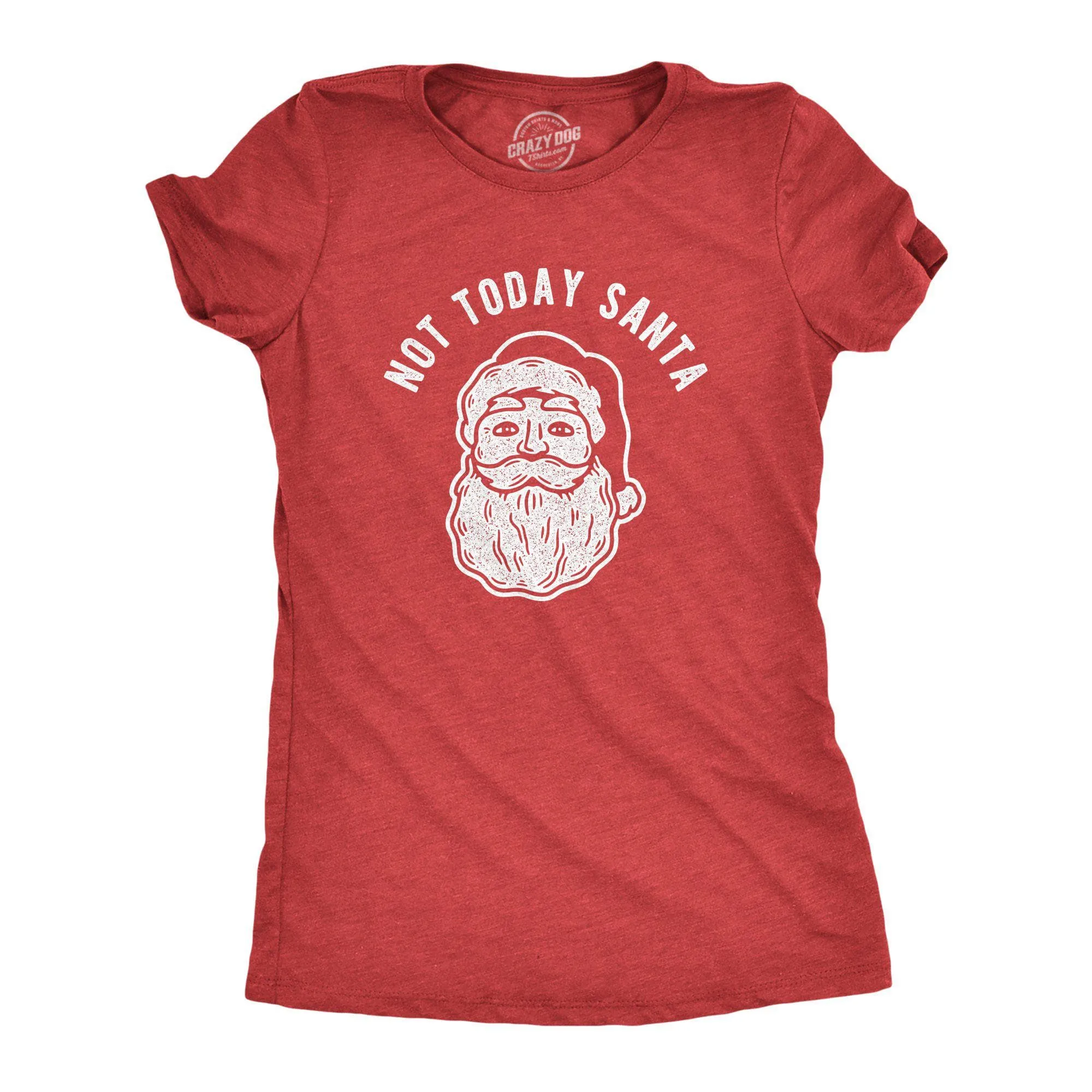 Not Today Santa Women's T Shirt sold by Crazy Dog T-Shirts