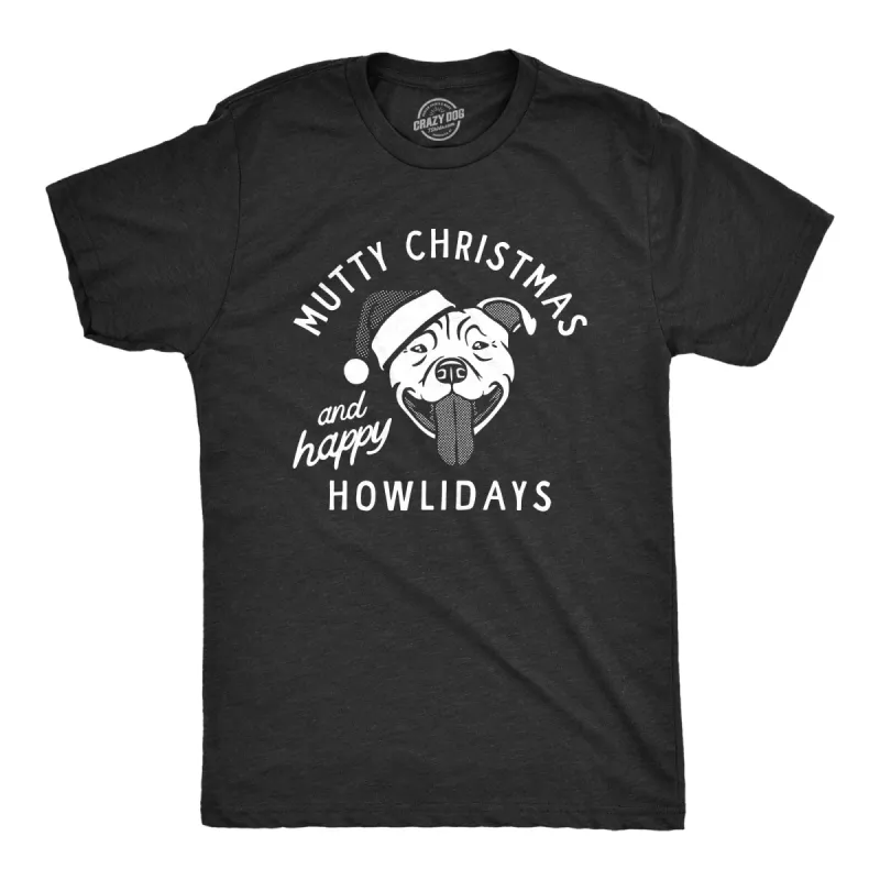 Mutty Christmas And Happy Howlidays Men's T Shirt sold by Crazy Dog T-Shirts