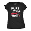 Pairs Well With Wine Women's T Shirt sold by Crazy Dog T-Shirts