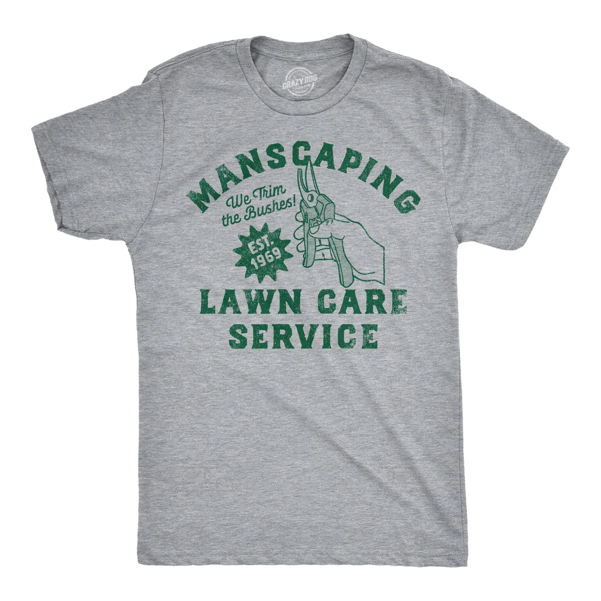 Manscaping Lawn Care Service Men's T Shirt sold by Crazy Dog T-Shirts