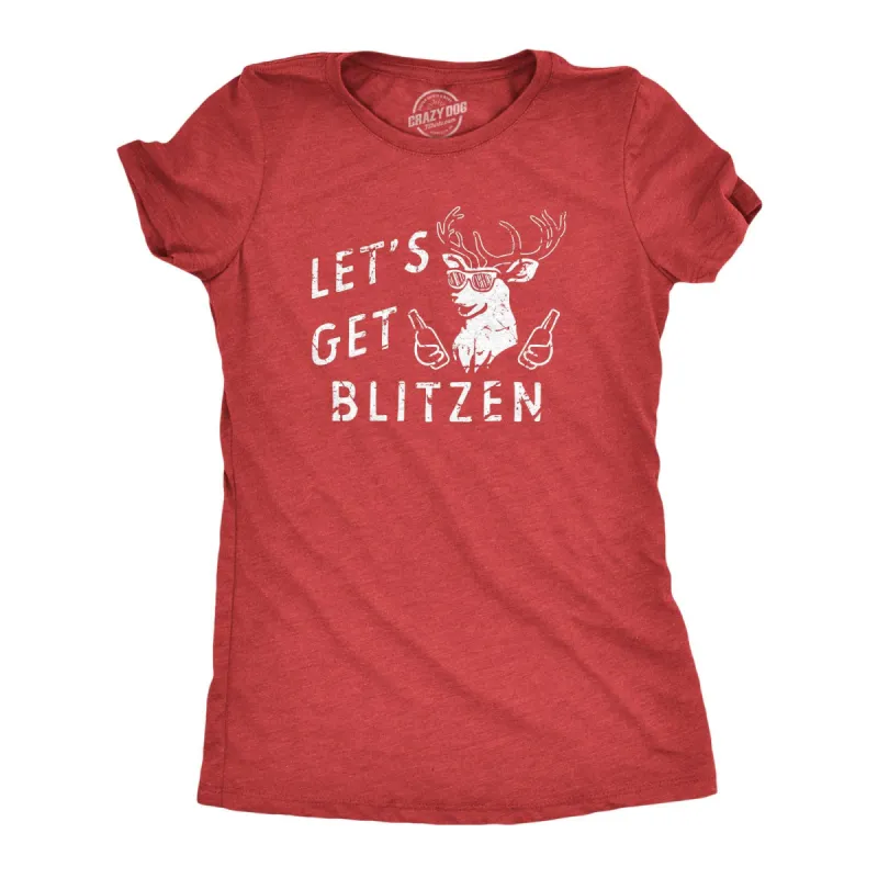 Lets Get Blitzen Women's T Shirt sold by Crazy Dog T-Shirts