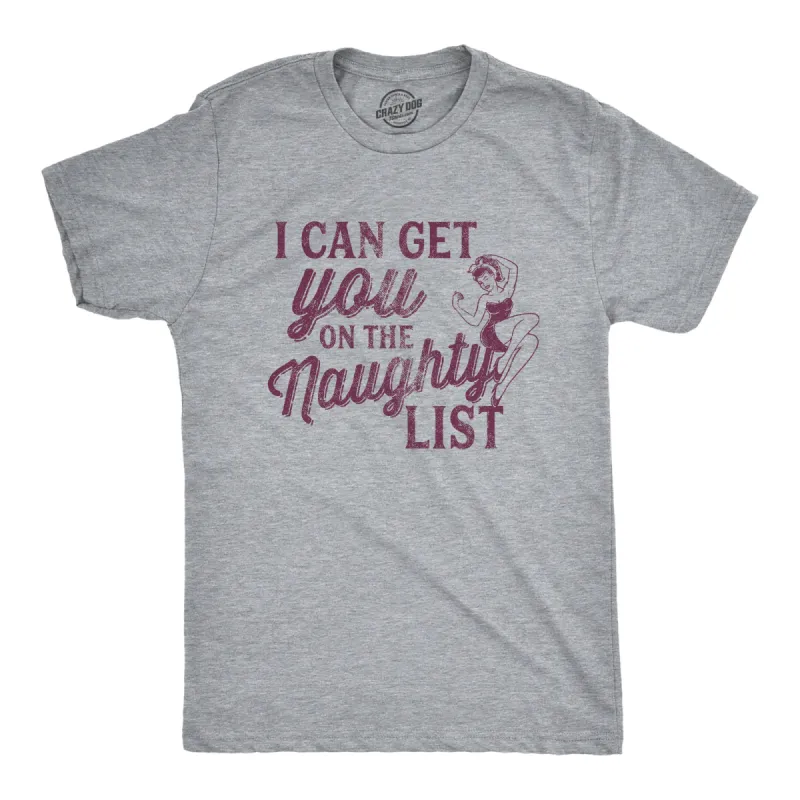 I Can Get You On The Naughty List Men's T Shirt sold by Crazy Dog T-Shirts