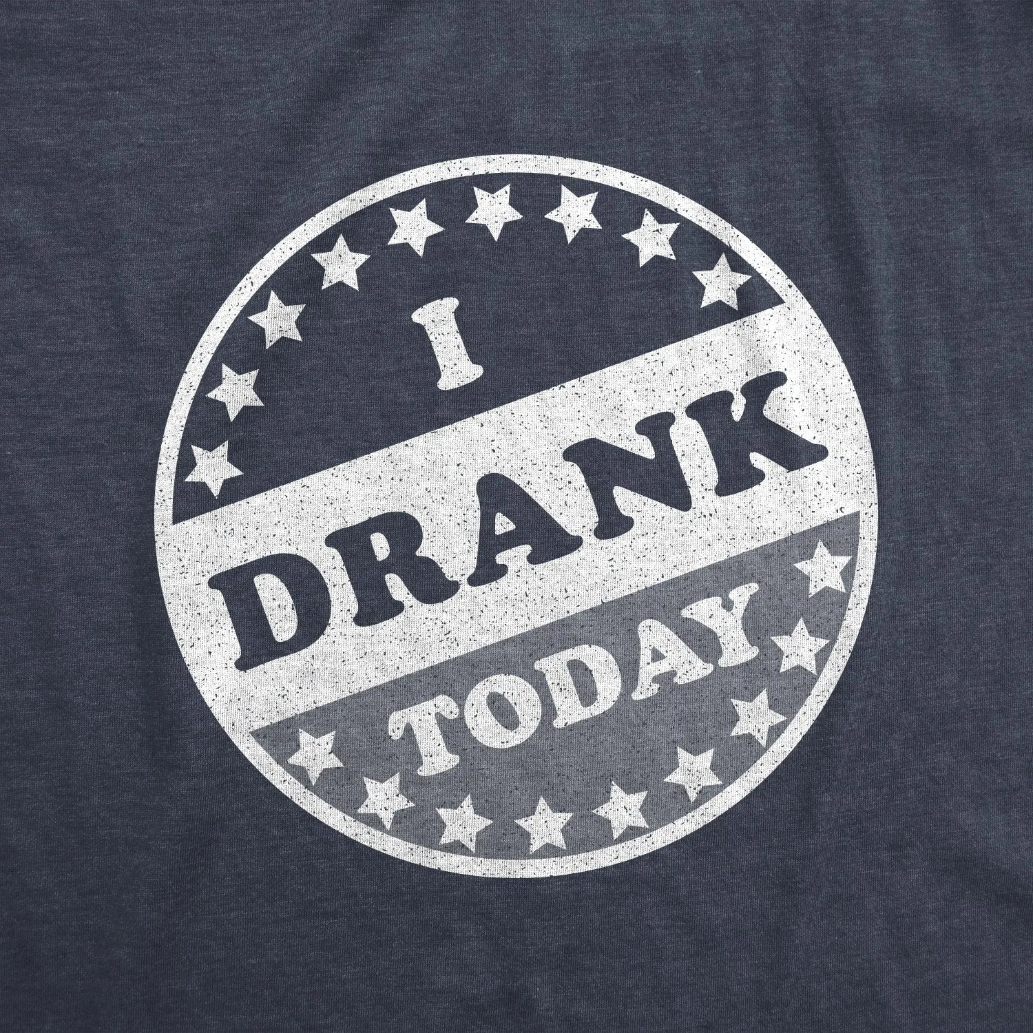I Drank Today Men's T Shirt sold by Crazy Dog T-Shirts product image thumbnail 2
