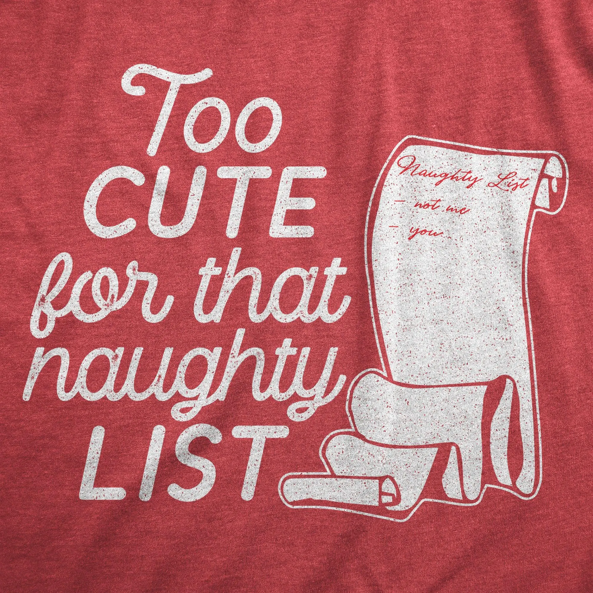 Too Cute For That Naughty List Women's T Shirt sold by Crazy Dog T-Shirts product image thumbnail 2