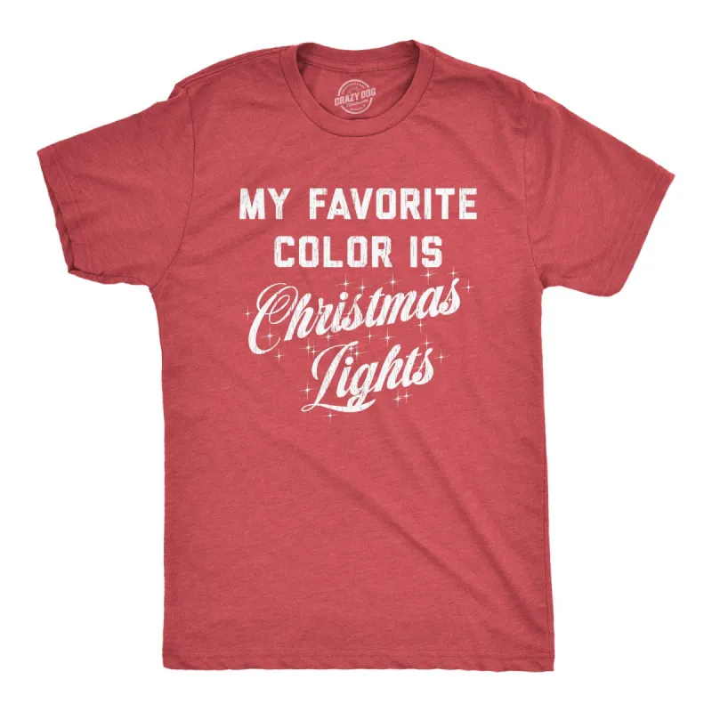 My Favorite Color Is Christmas Lights Men's T Shirt sold by Crazy Dog T-Shirts