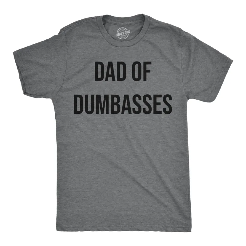 Dad Of Dumbasses Men's T Shirt sold by Crazy Dog T-Shirts