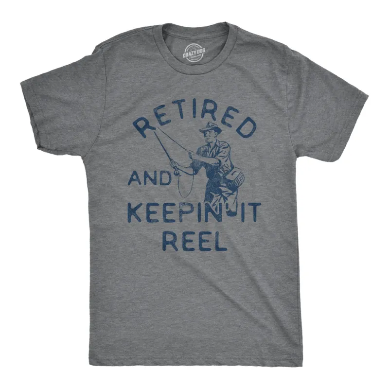 Retired And Keepin It Reel Men's T Shirt sold by Crazy Dog T-Shirts