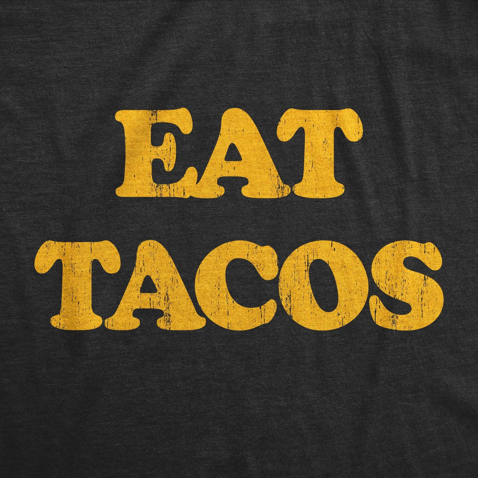 Eat Tacos Women's T Shirt sold by Crazy Dog T-Shirts product image thumbnail 2