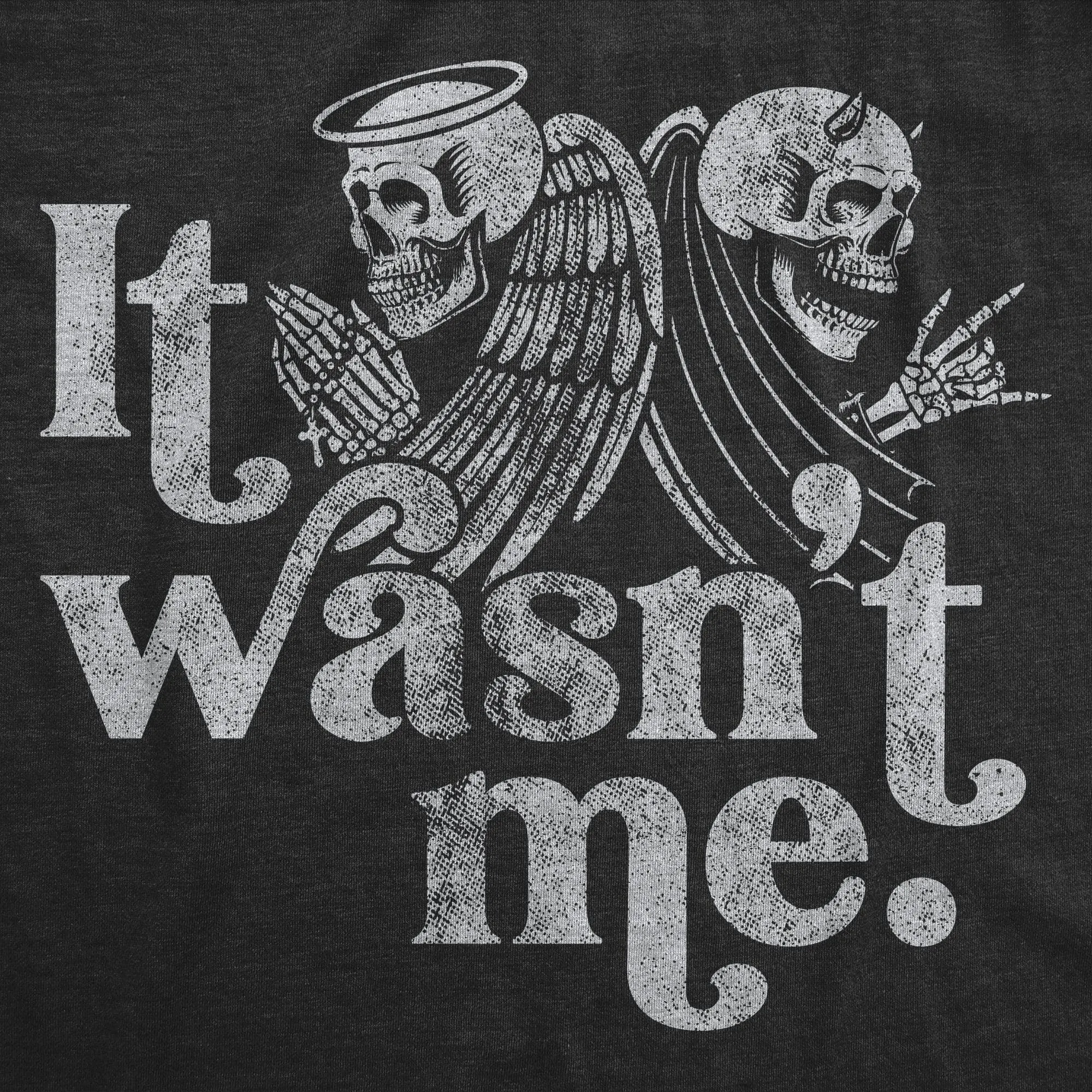 It Wasn't Me Men's T Shirt sold by Crazy Dog T-Shirts product image thumbnail 2