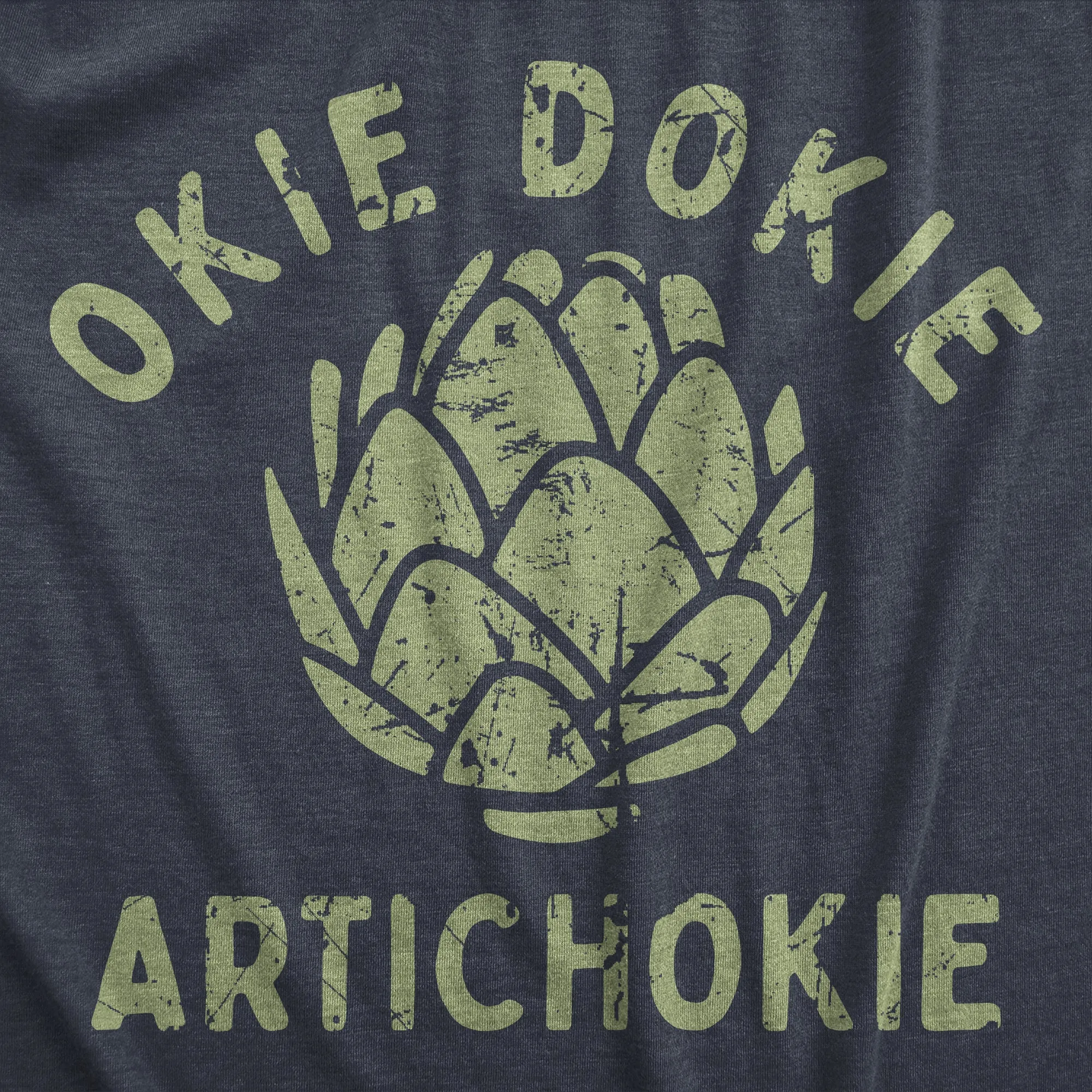 Okie Dokie Artichokie Women's T Shirt sold by Crazy Dog T-Shirts product image thumbnail 2
