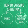 How To Survive Christmas Women's T Shirt sold by Crazy Dog T-Shirts
