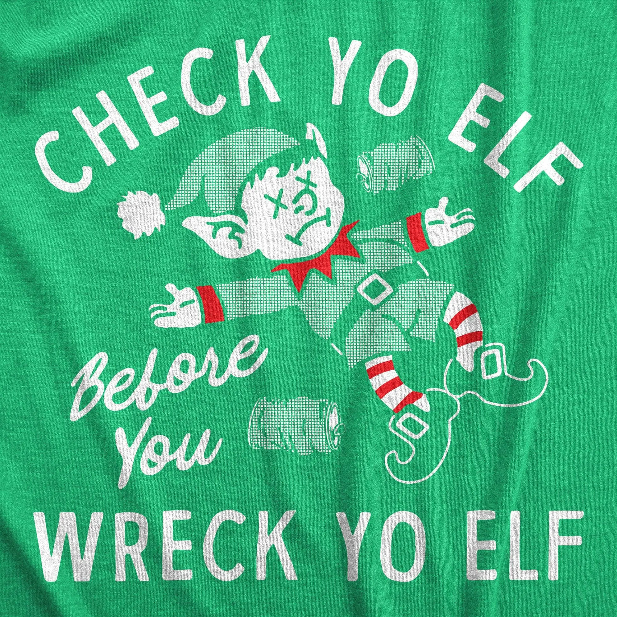 Check Yo Elf Before You Wreck Yo Elf Men's T Shirt sold by Crazy Dog T-Shirts product image thumbnail 2