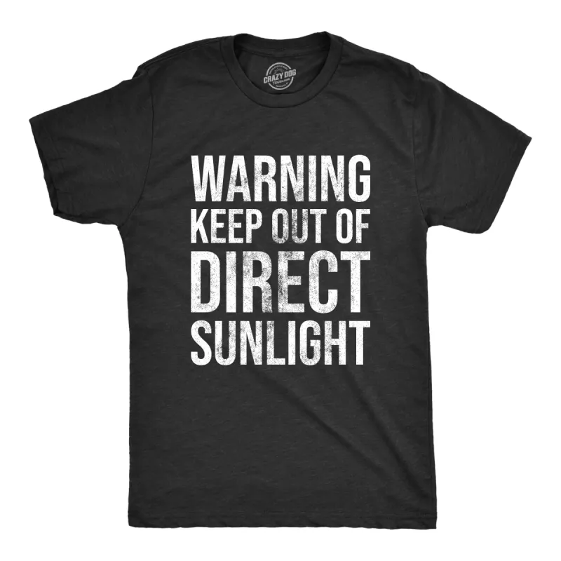 Warning Keep Out Of Direct Sunlight Men's T Shirt sold by Crazy Dog T-Shirts