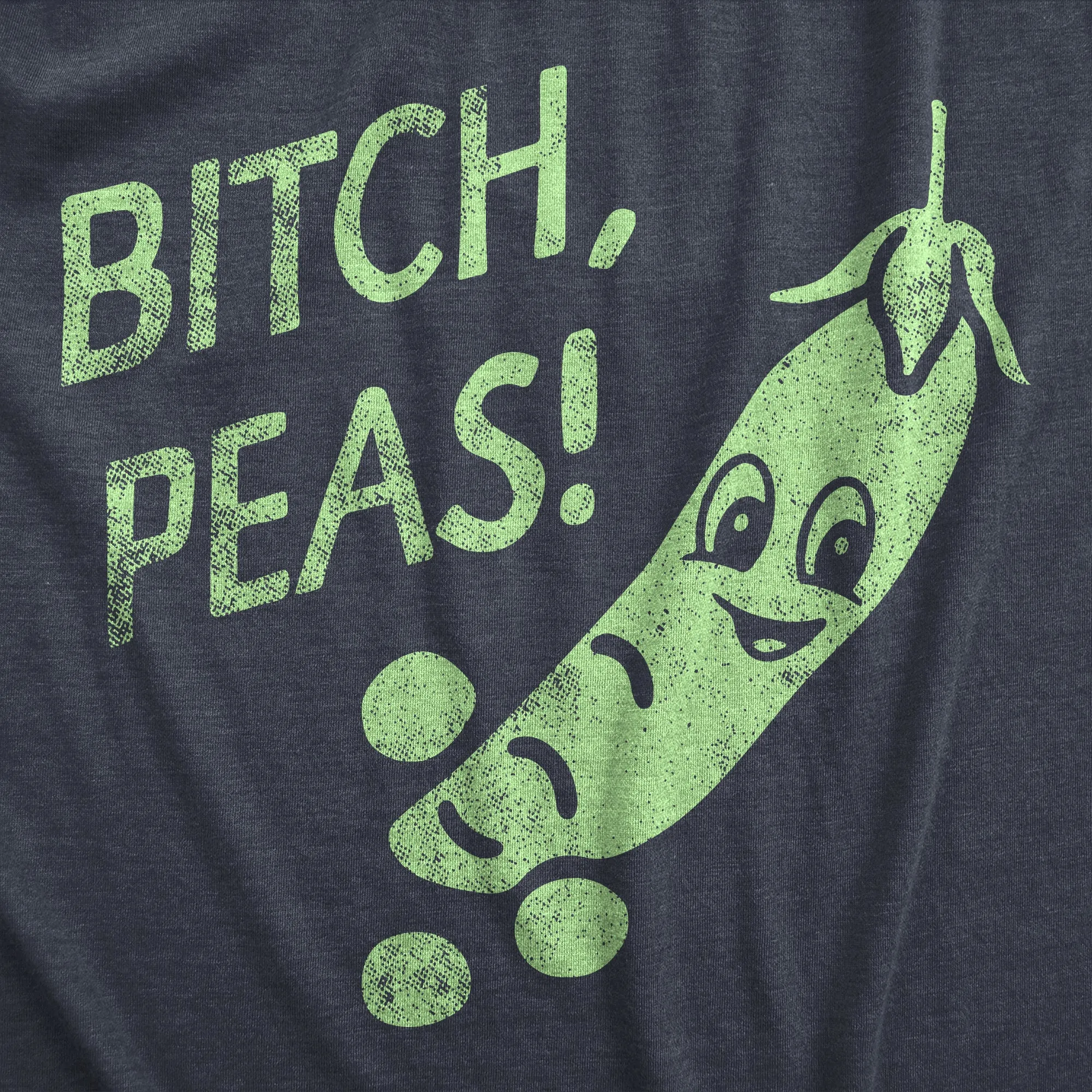 Bitch Peas Women's T Shirt sold by Crazy Dog T-Shirts product image thumbnail 2