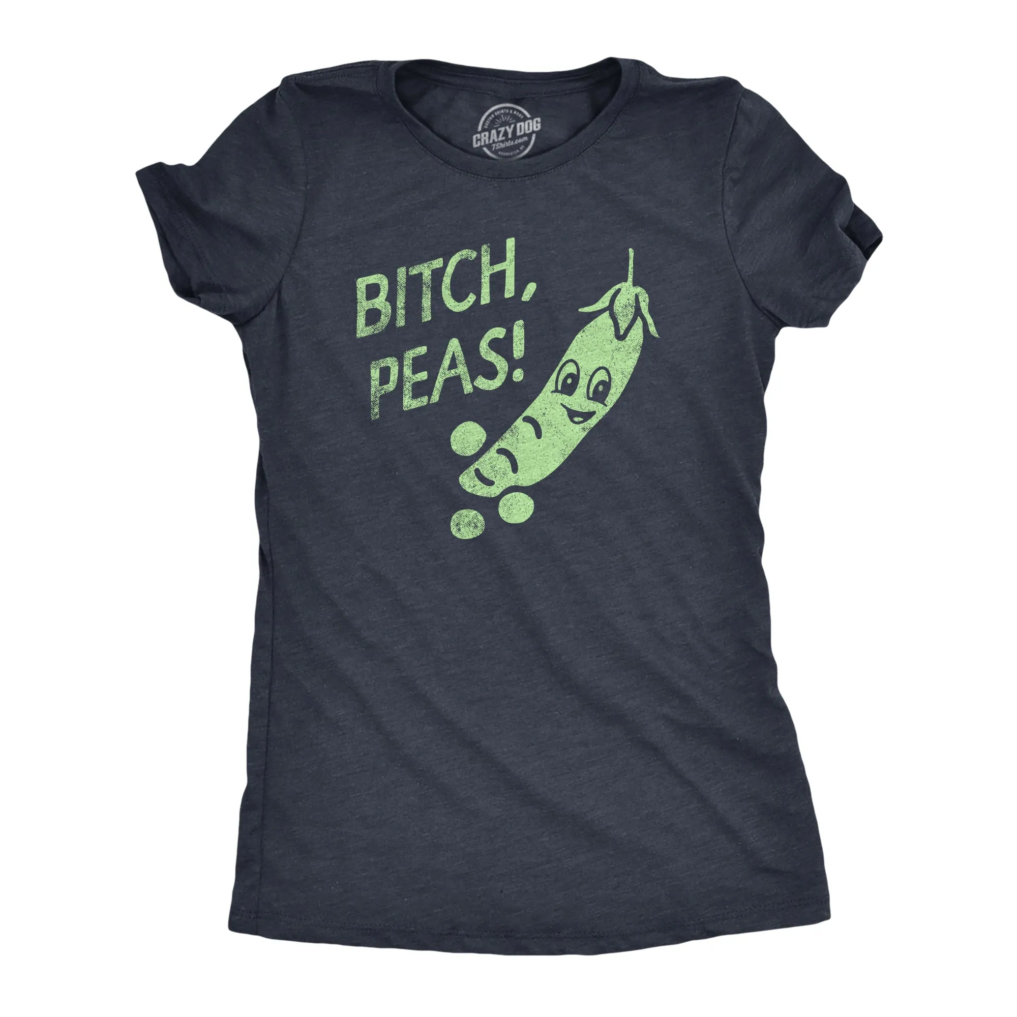 Bitch Peas Women's T Shirt sold by Crazy Dog T-Shirts