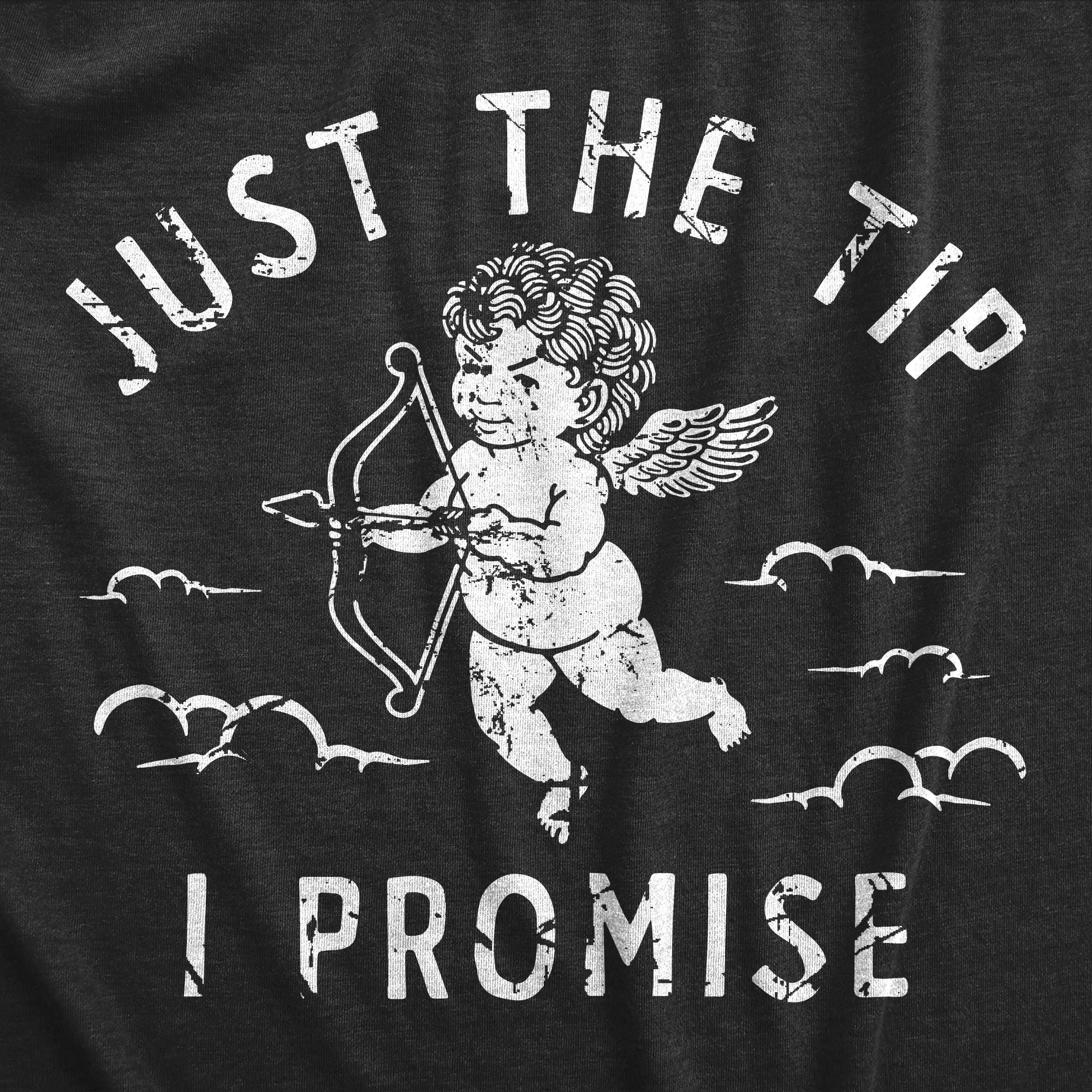 Just The Tip I Promise Cupid Men's T Shirt sold by Crazy Dog T-Shirts product image thumbnail 2