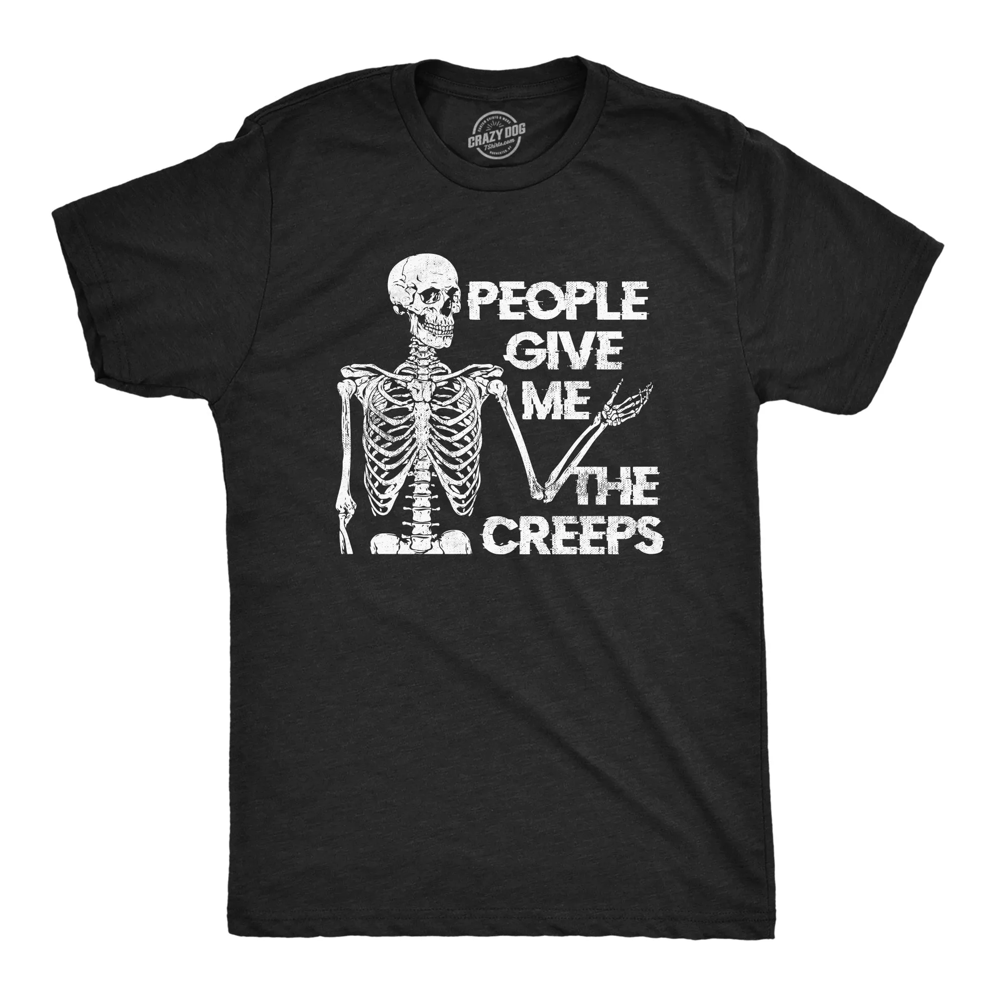 People Give Me The Creeps Skeleton Men's T Shirt sold by Crazy Dog T-Shirts