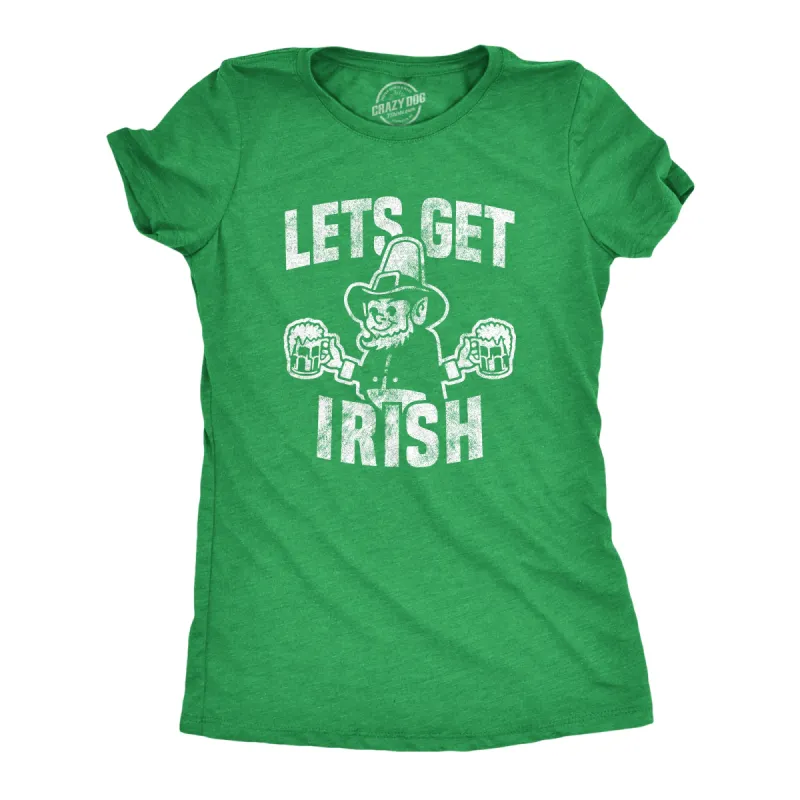 Let's Get Irish Women's T Shirt sold by Crazy Dog T-Shirts