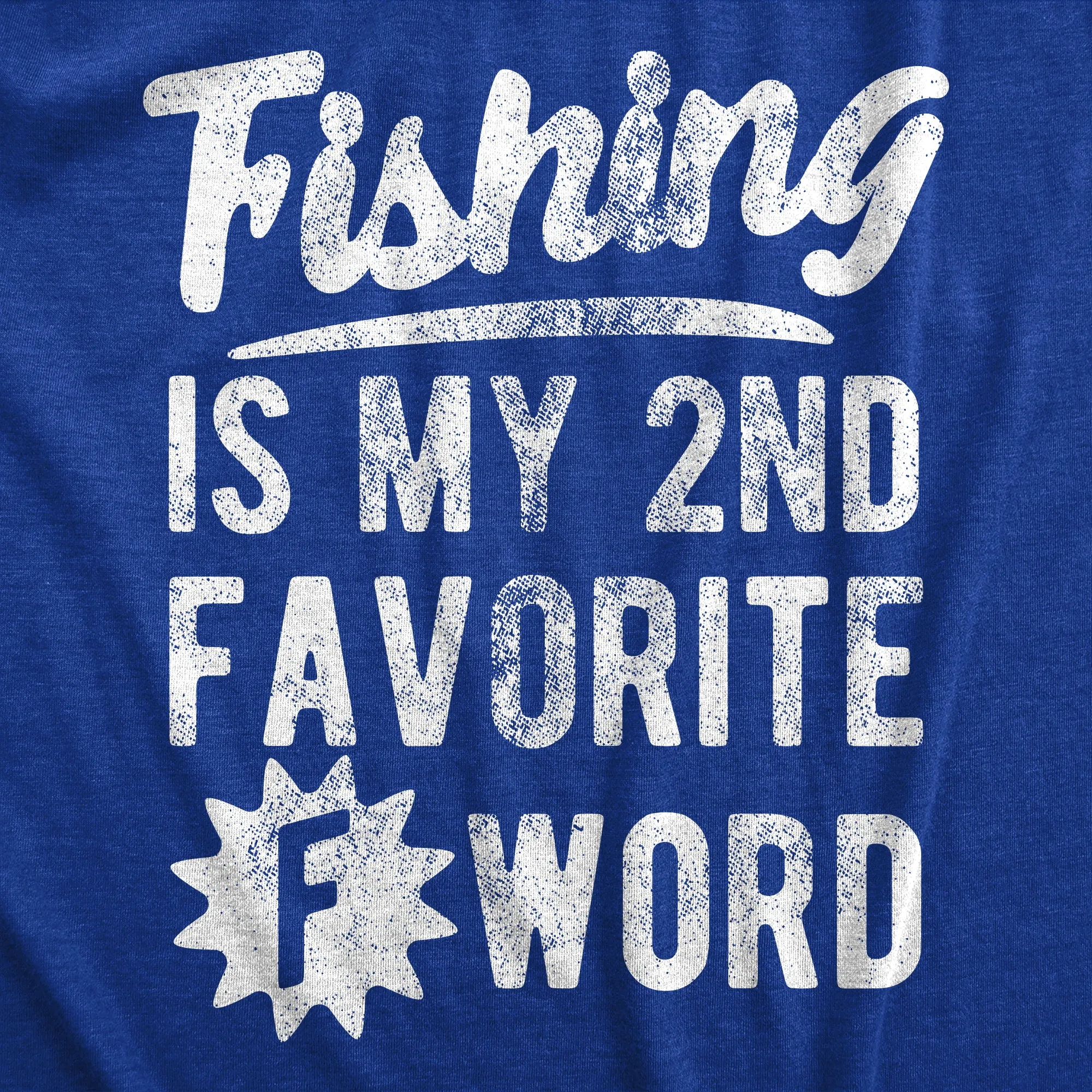 Fishing Is My Second Favorite F Word Men's T Shirt sold by Crazy Dog T-Shirts product image thumbnail 2