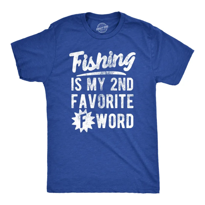 Fishing Is My Second Favorite F Word Men's T Shirt sold by Crazy Dog T-Shirts