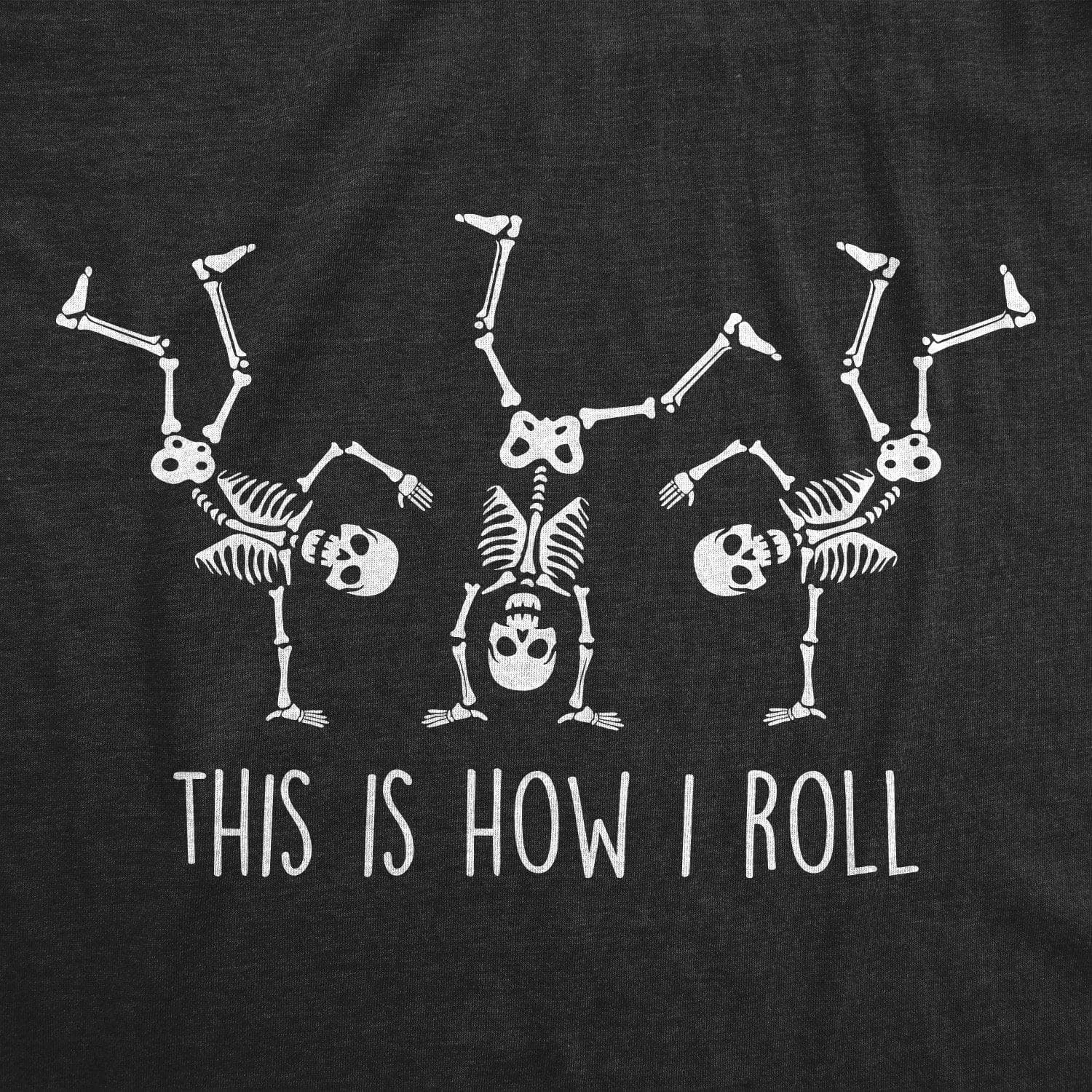 How I Roll Skeleton Women's T Shirt sold by Crazy Dog T-Shirts product image thumbnail 2