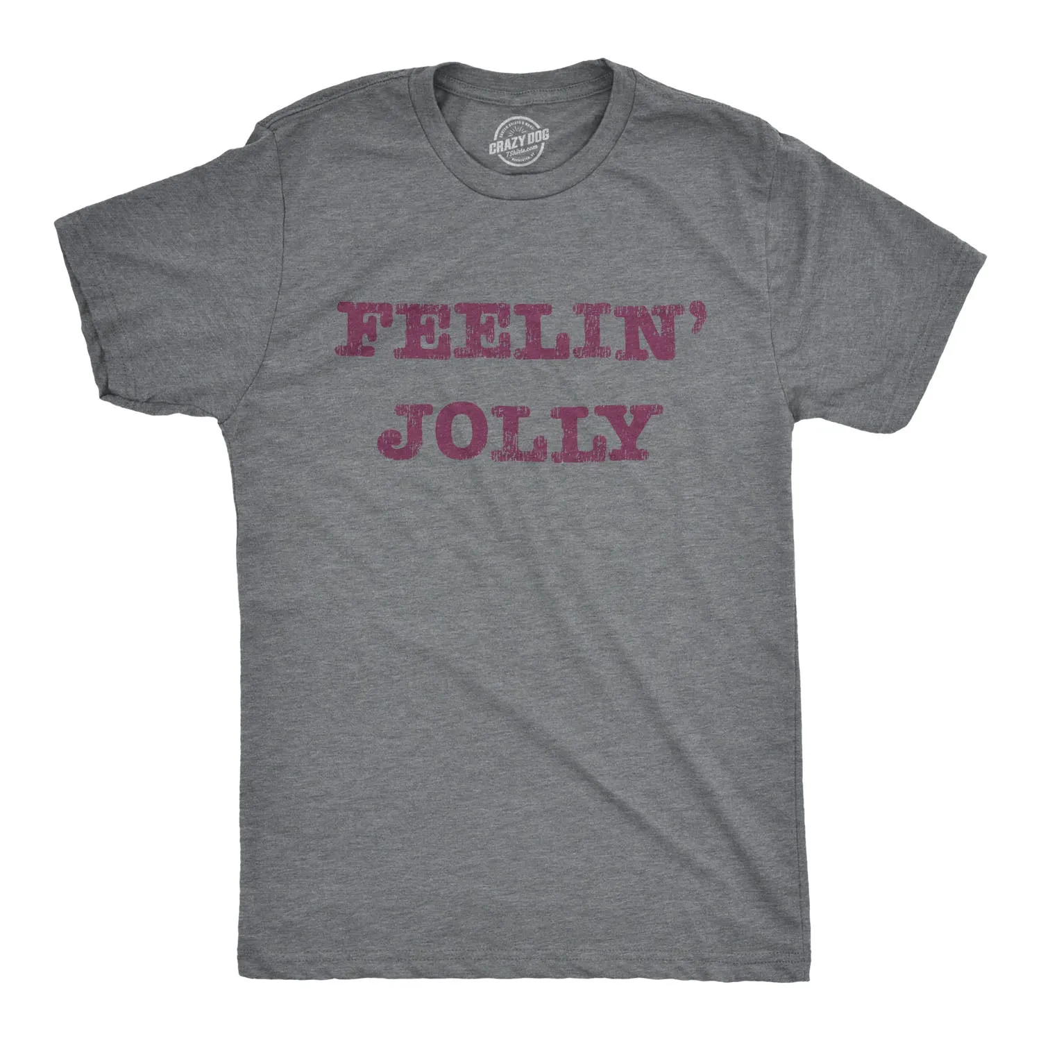 Feelin' Jolly Men's T Shirt sold by Crazy Dog T-Shirts