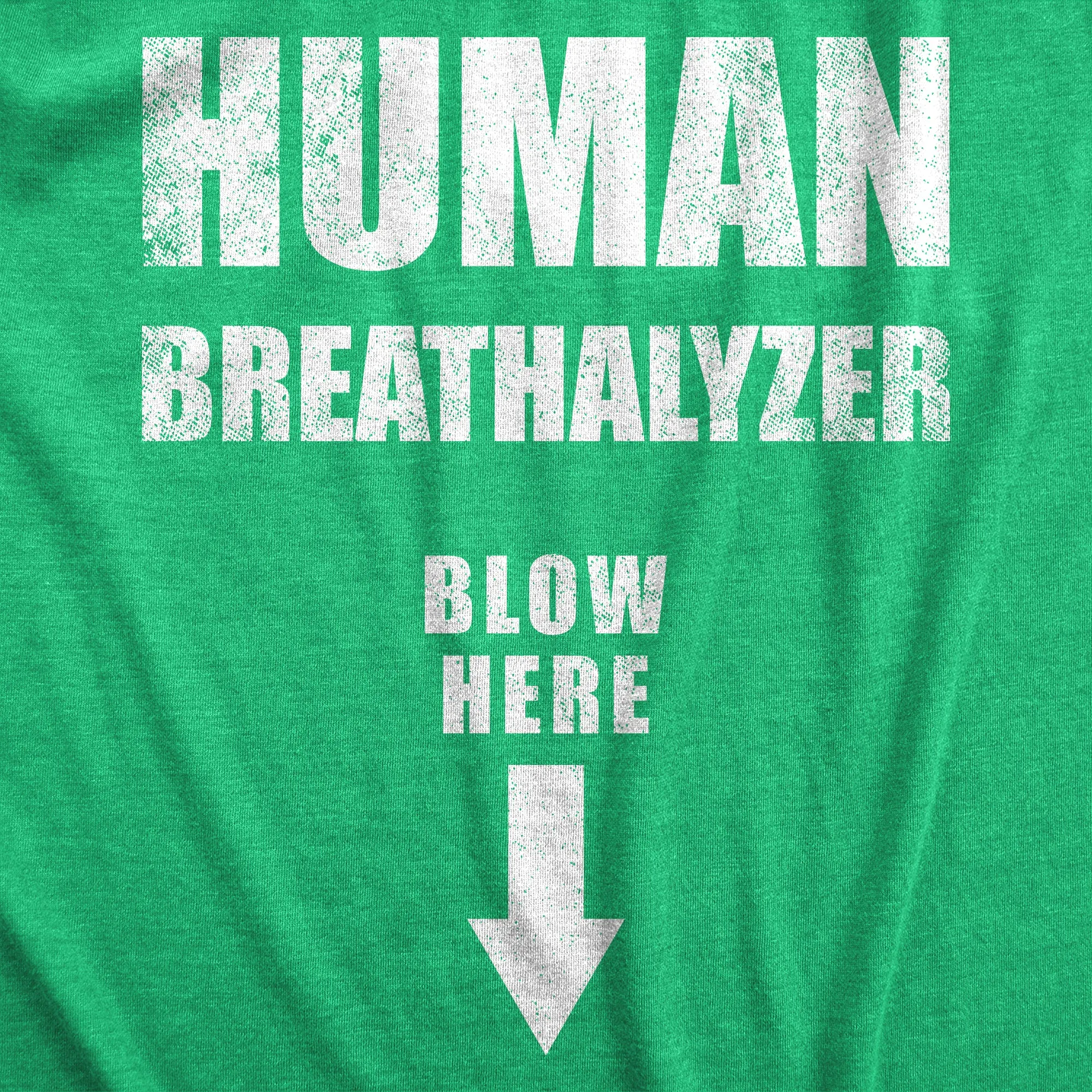 Human Breathalyzer Blow Here Men's T Shirt sold by Crazy Dog T-Shirts product image thumbnail 4