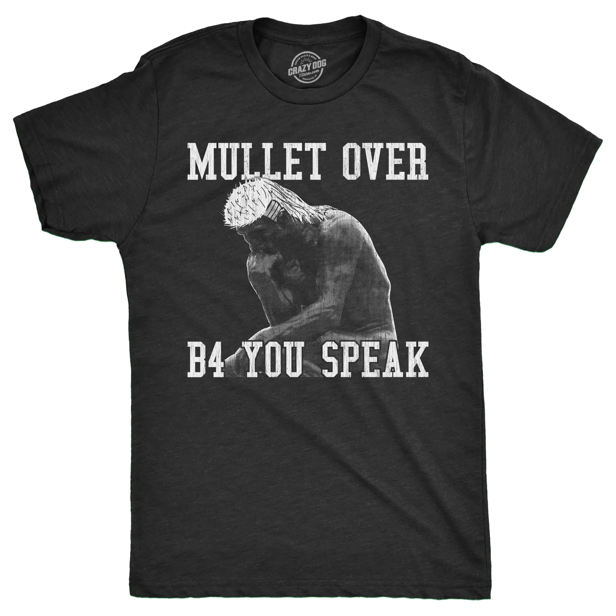 Mullet Over Before You Speak Men's T Shirt sold by Crazy Dog T-Shirts