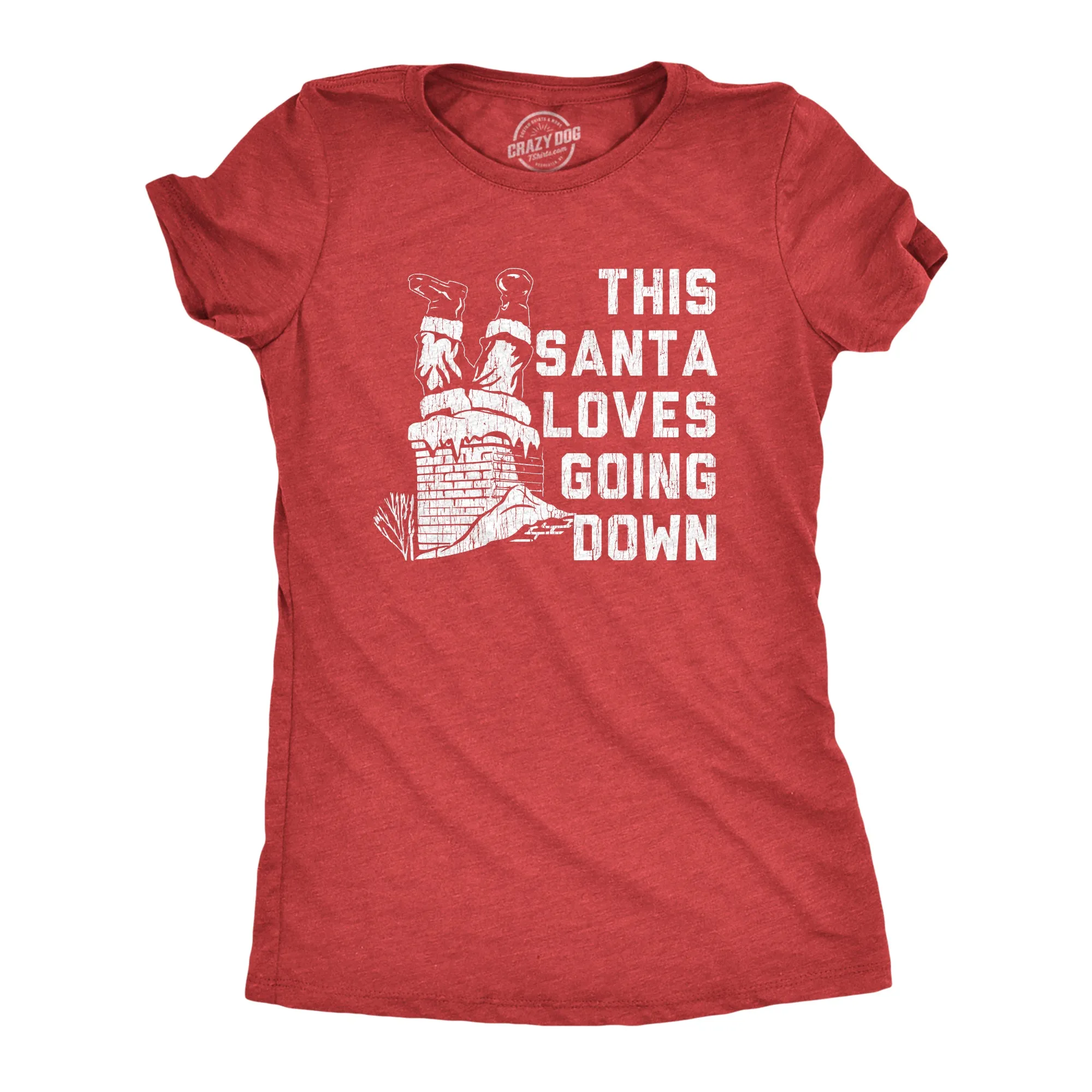 Santa Loves Going Down Women's T Shirt sold by Crazy Dog T-Shirts
