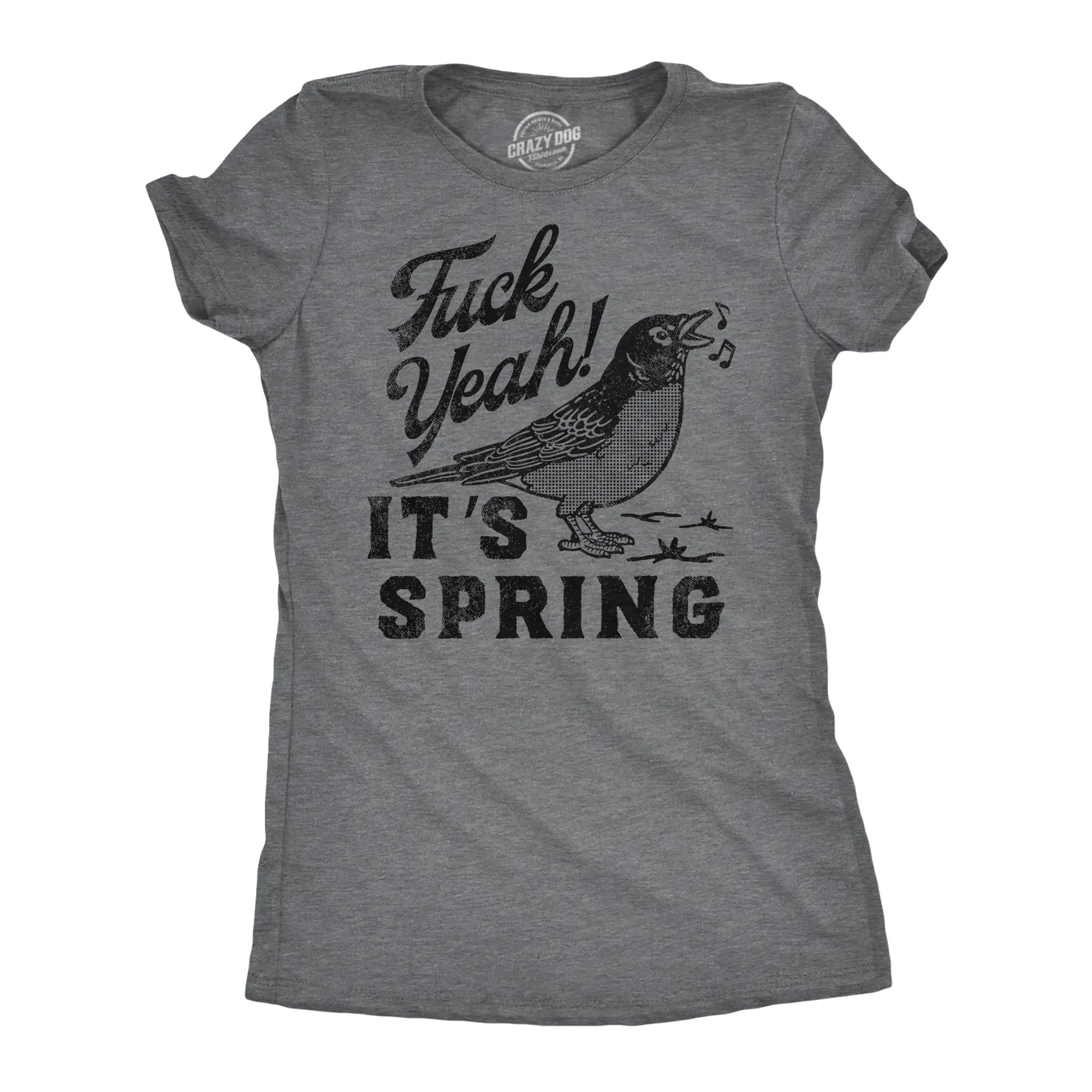 Fuck Yeah Its Spring Women's T Shirt sold by Crazy Dog T-Shirts