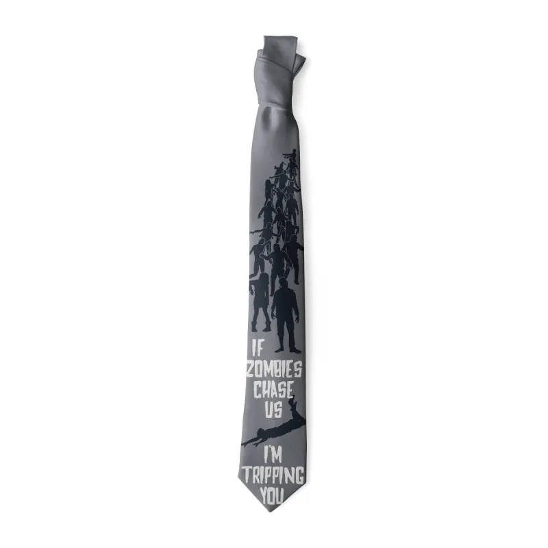 If Zombies Chase Us I'm Tripping You Neck Tie Tie sold by Crazy Dog T-Shirts