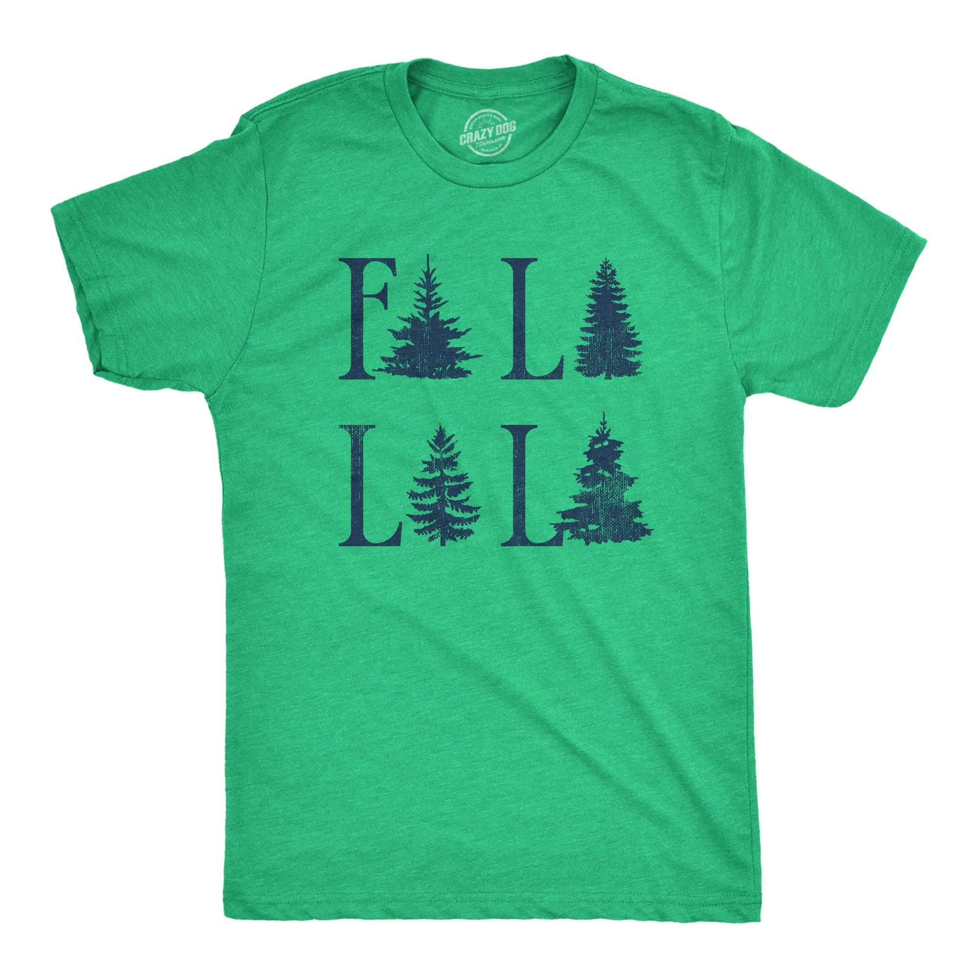 Fa La La La Men's T Shirt sold by Crazy Dog T-Shirts