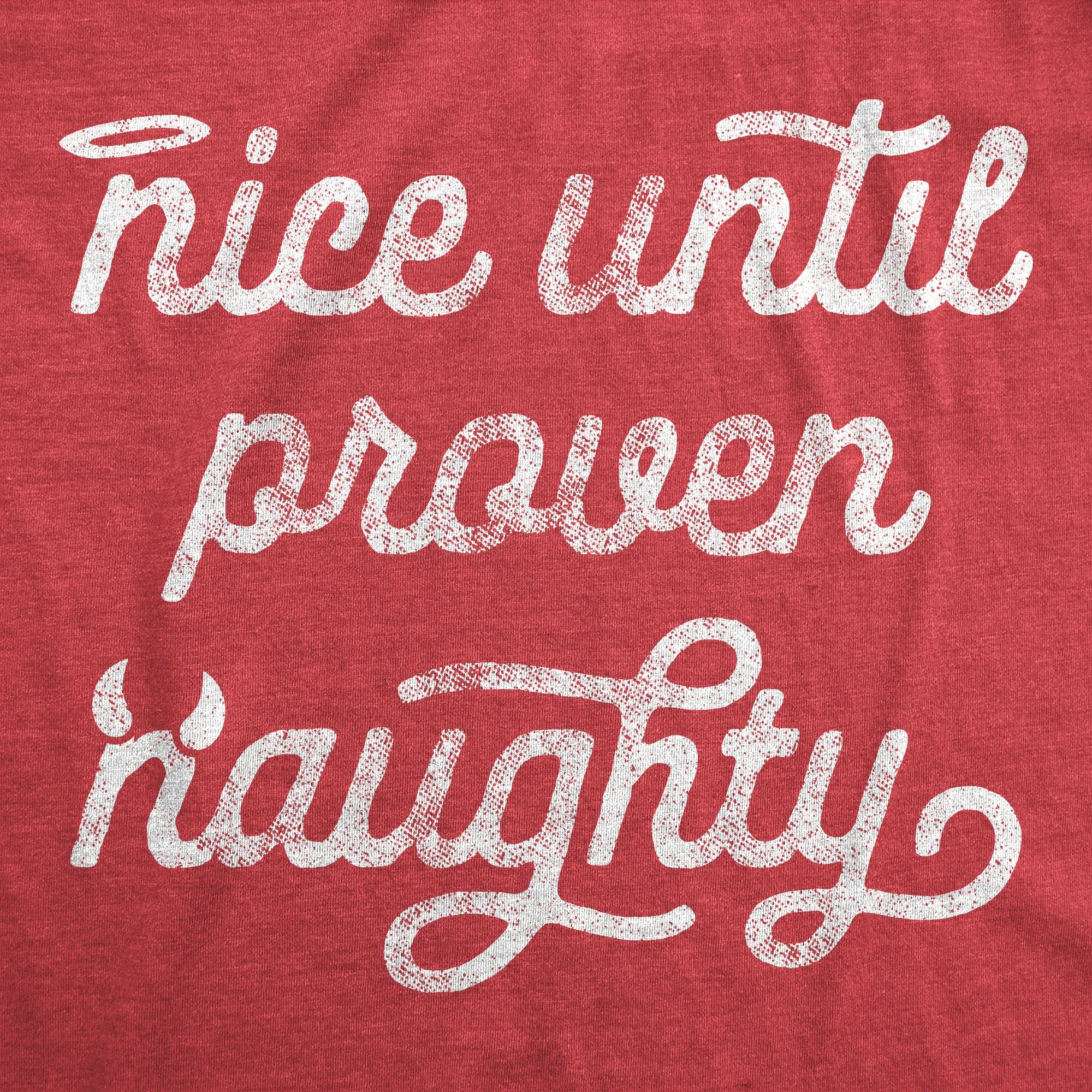 Nice Until Proven Naughty Men's T Shirt sold by Crazy Dog T-Shirts product image thumbnail 2