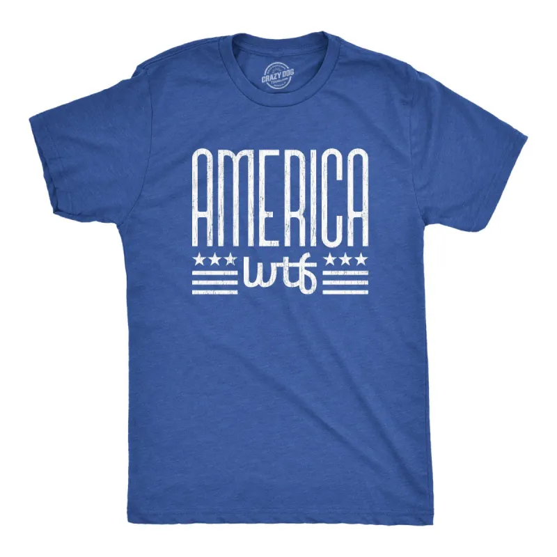 America WTF Men's T Shirt sold by Crazy Dog T-Shirts
