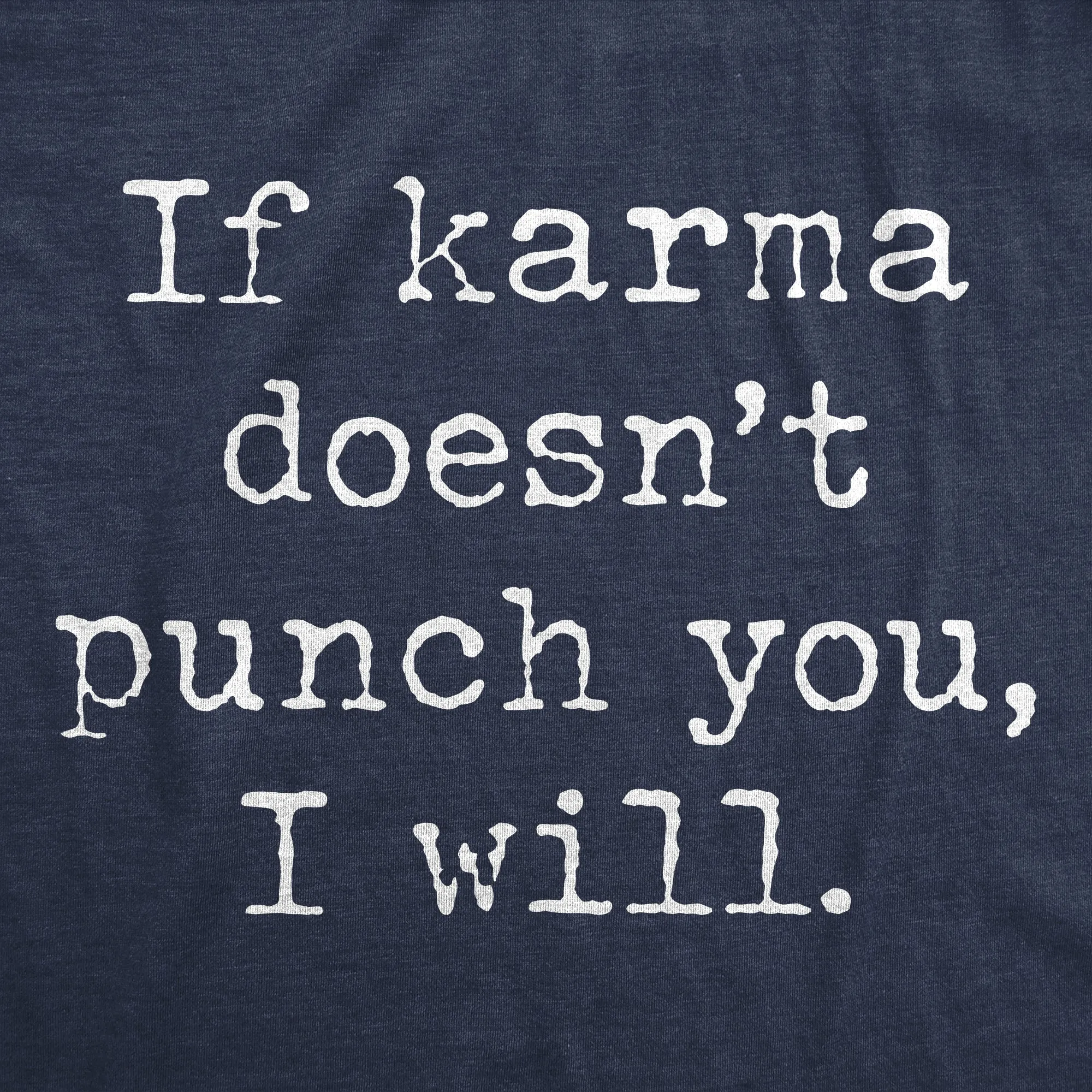 If Karma Doesnt Punch You I Will Women's T Shirt sold by Crazy Dog T-Shirts product image thumbnail 2