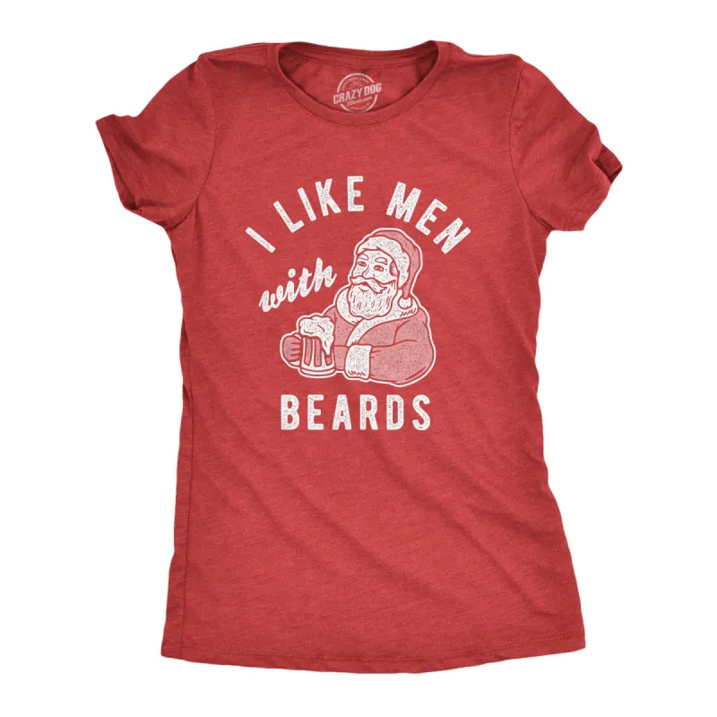 I Like Men With Beards Women's T Shirt sold by Crazy Dog T-Shirts