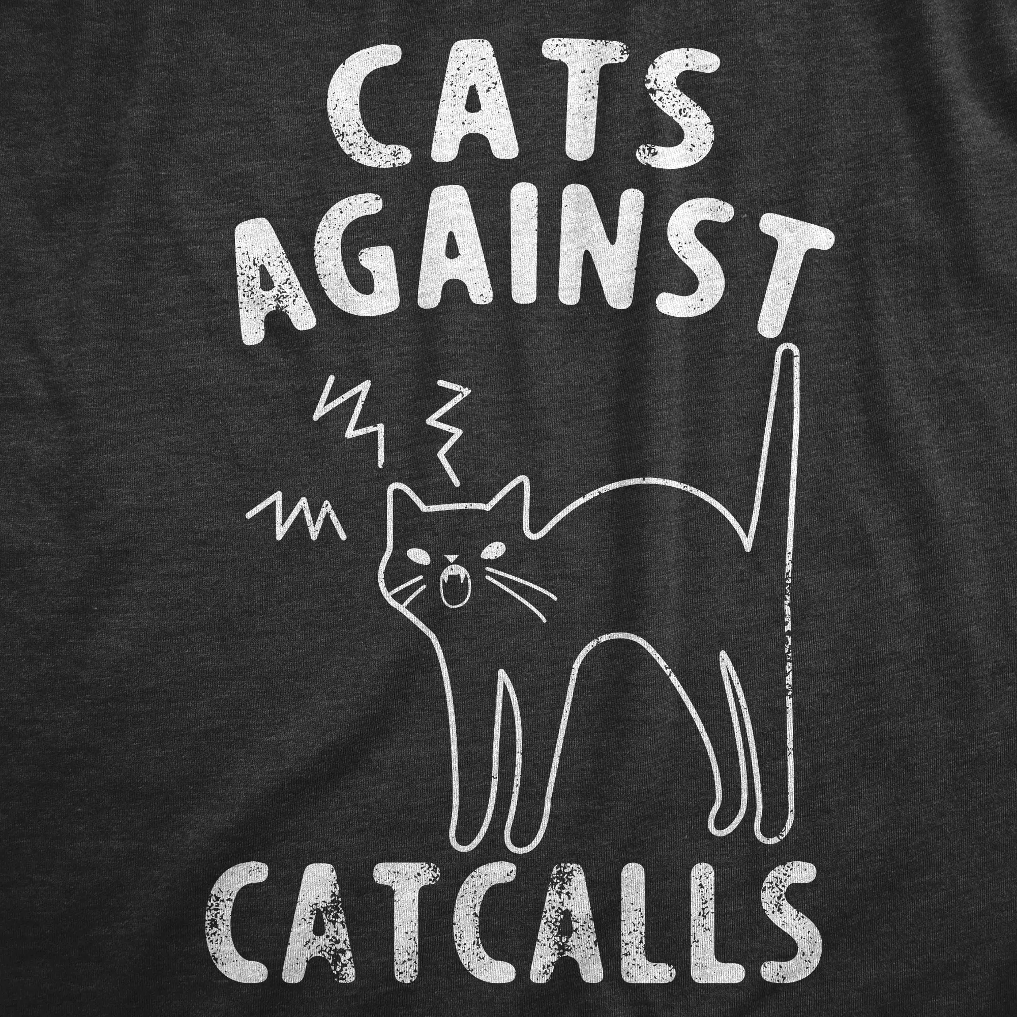 Cats Against Catcalls Women's T Shirt sold by Crazy Dog T-Shirts product image thumbnail 2