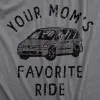 Your Moms Favorite Ride Men's T Shirt sold by Crazy Dog T-Shirts